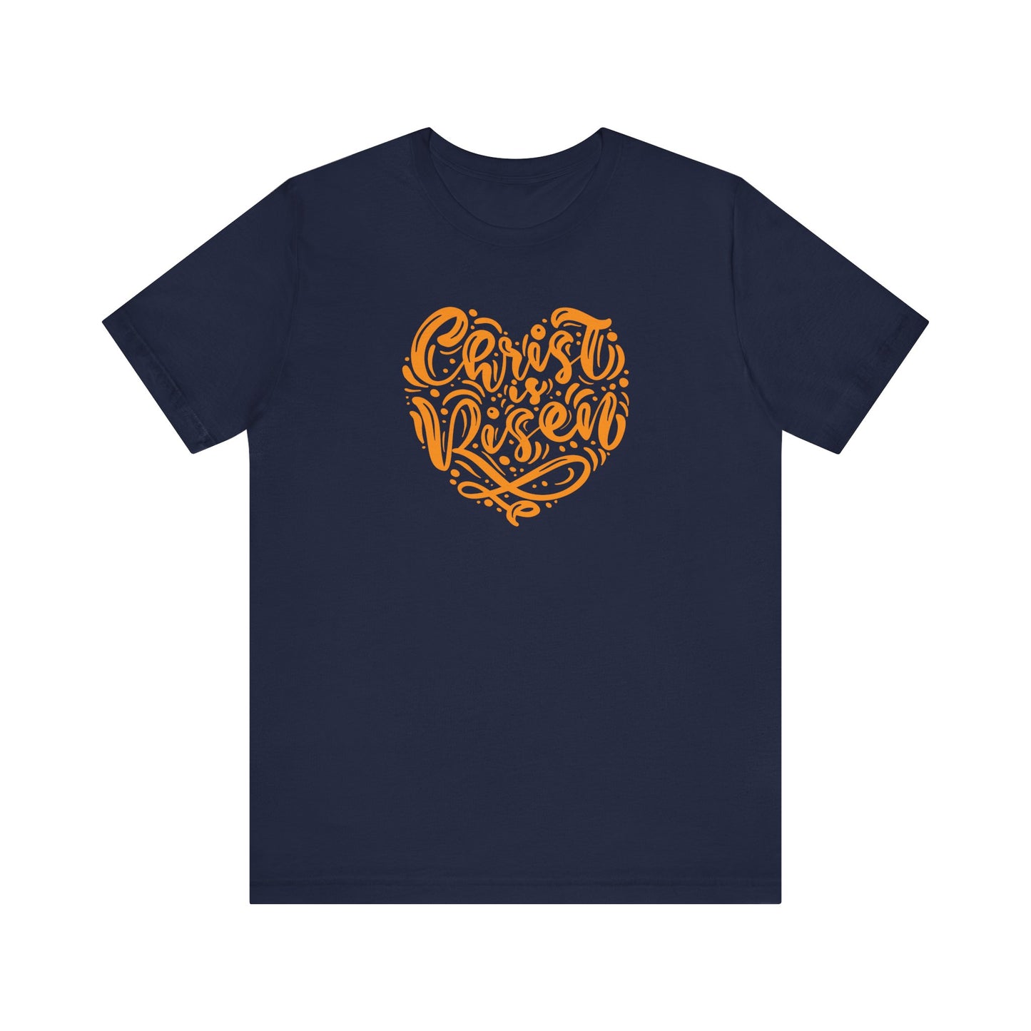 Christ is Risen Heart Shaped Orange Print Unisex Jersey Short Sleeve Tee