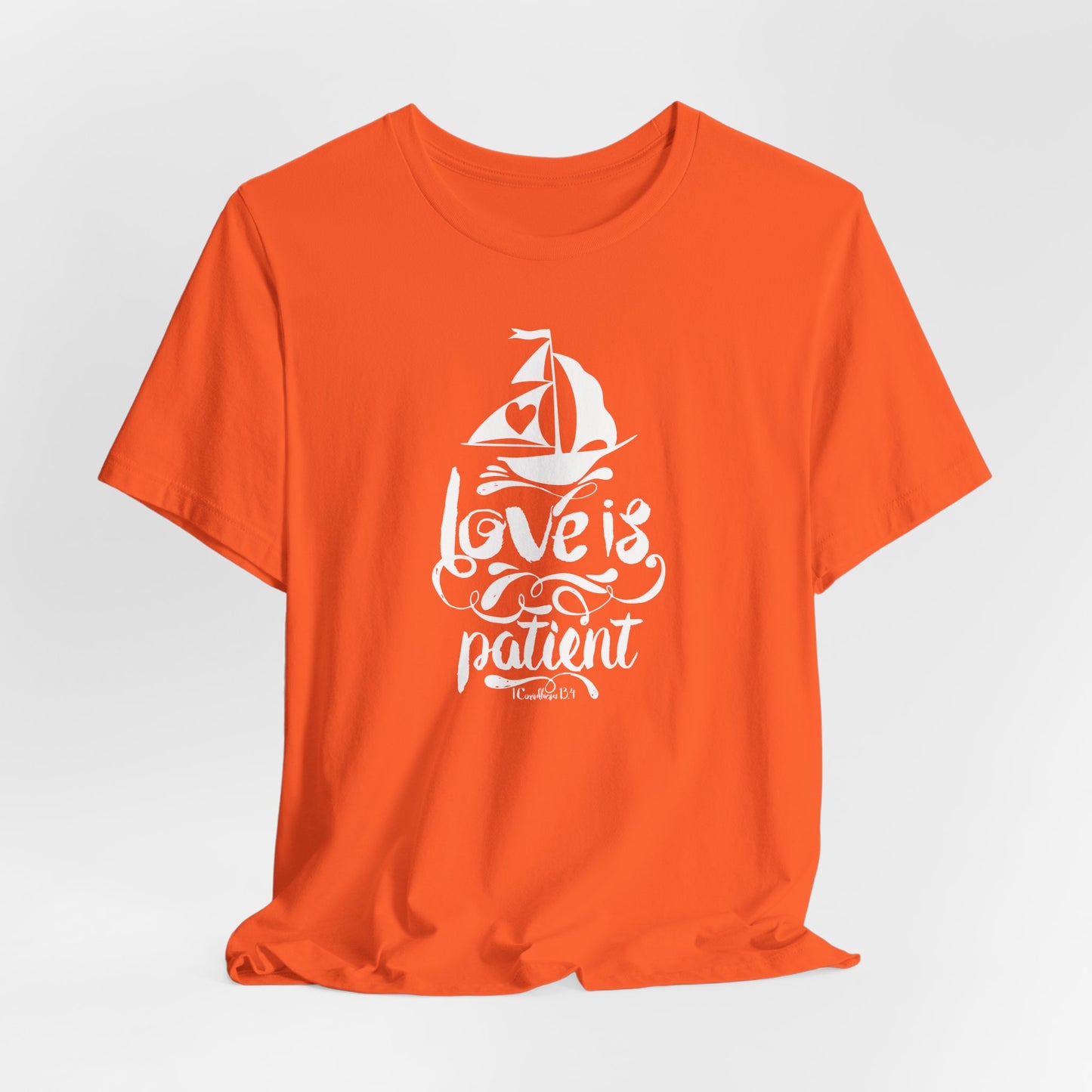 Love Is Patient Corinthians 13:4 Unisex Jersey Short Sleeve Tee