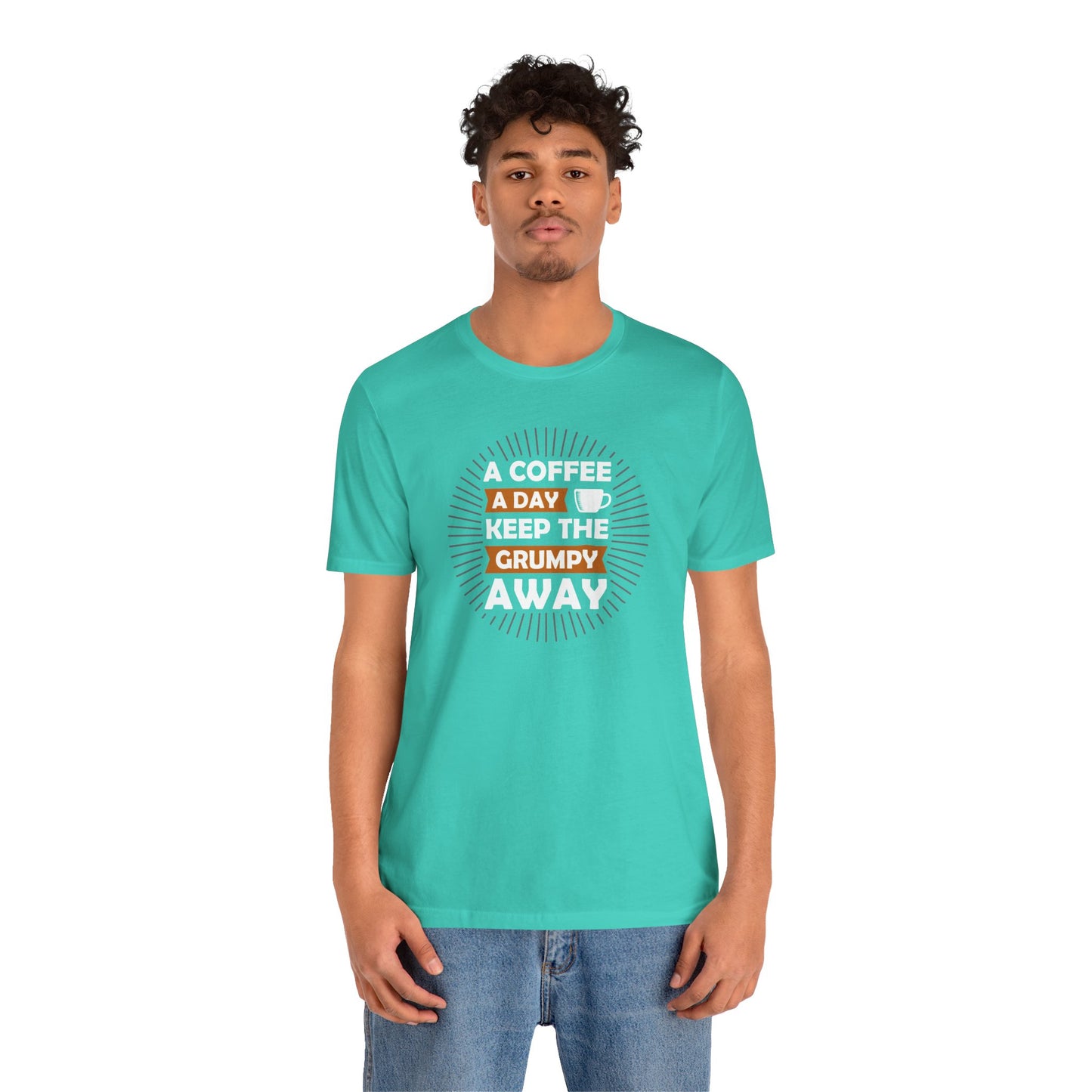 A Coffee A Day Keeps The Grumpy Away Unisex Jersey Short Sleeve Tee