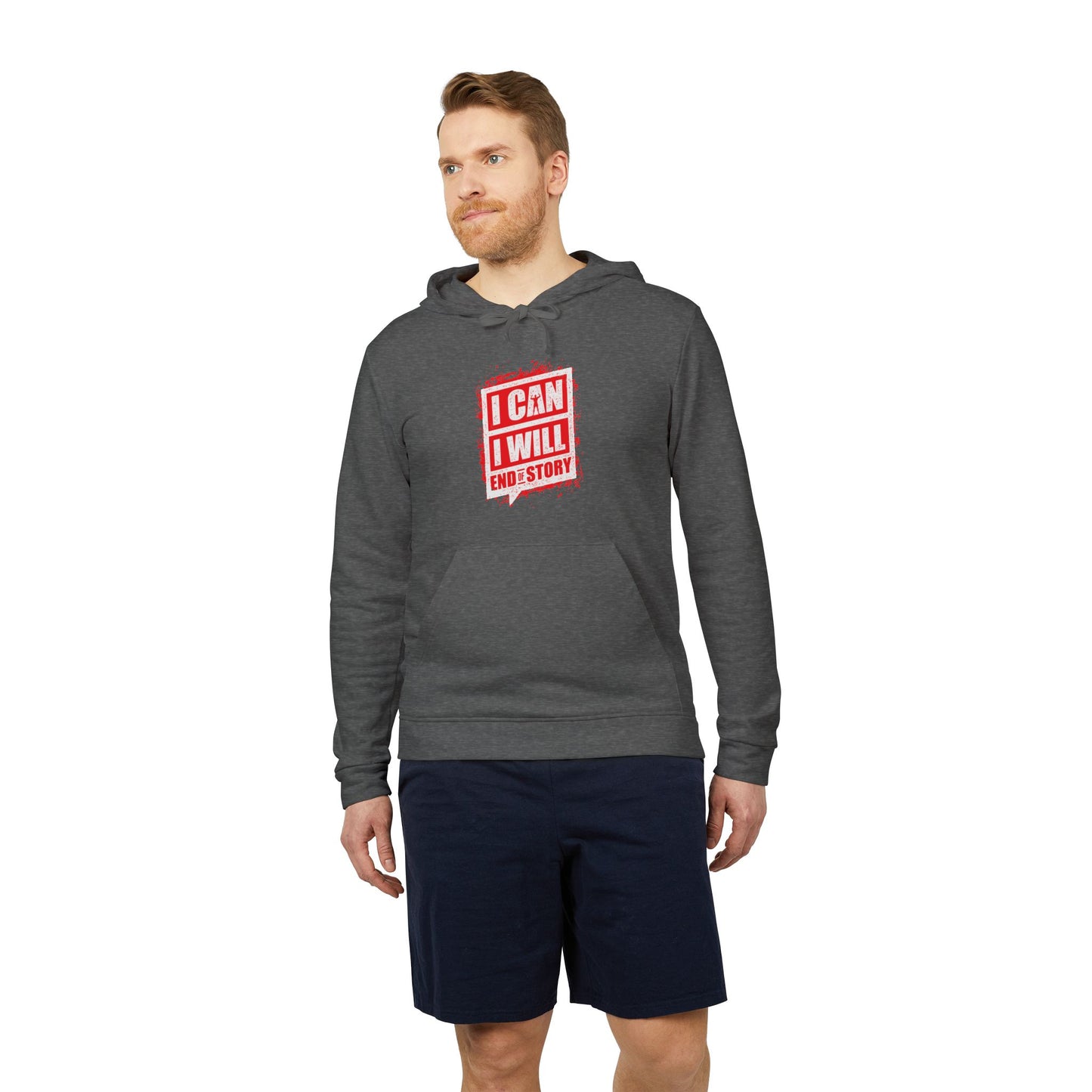 I Can I Will End Of Story Adidas Unisex Cozy Fleece Hoodie