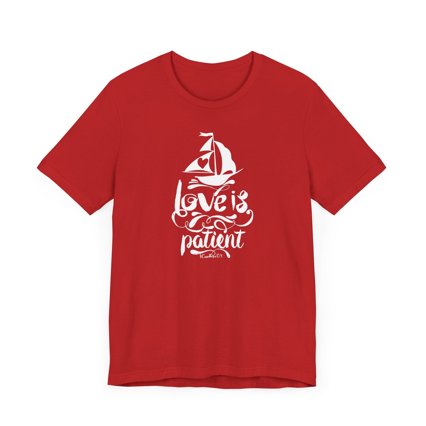 Love Is Patient Corinthians 13:4 Unisex Jersey Short Sleeve Tee
