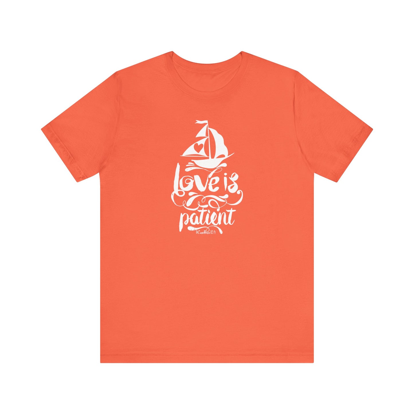Love Is Patient Corinthians 13:4 Unisex Jersey Short Sleeve Tee