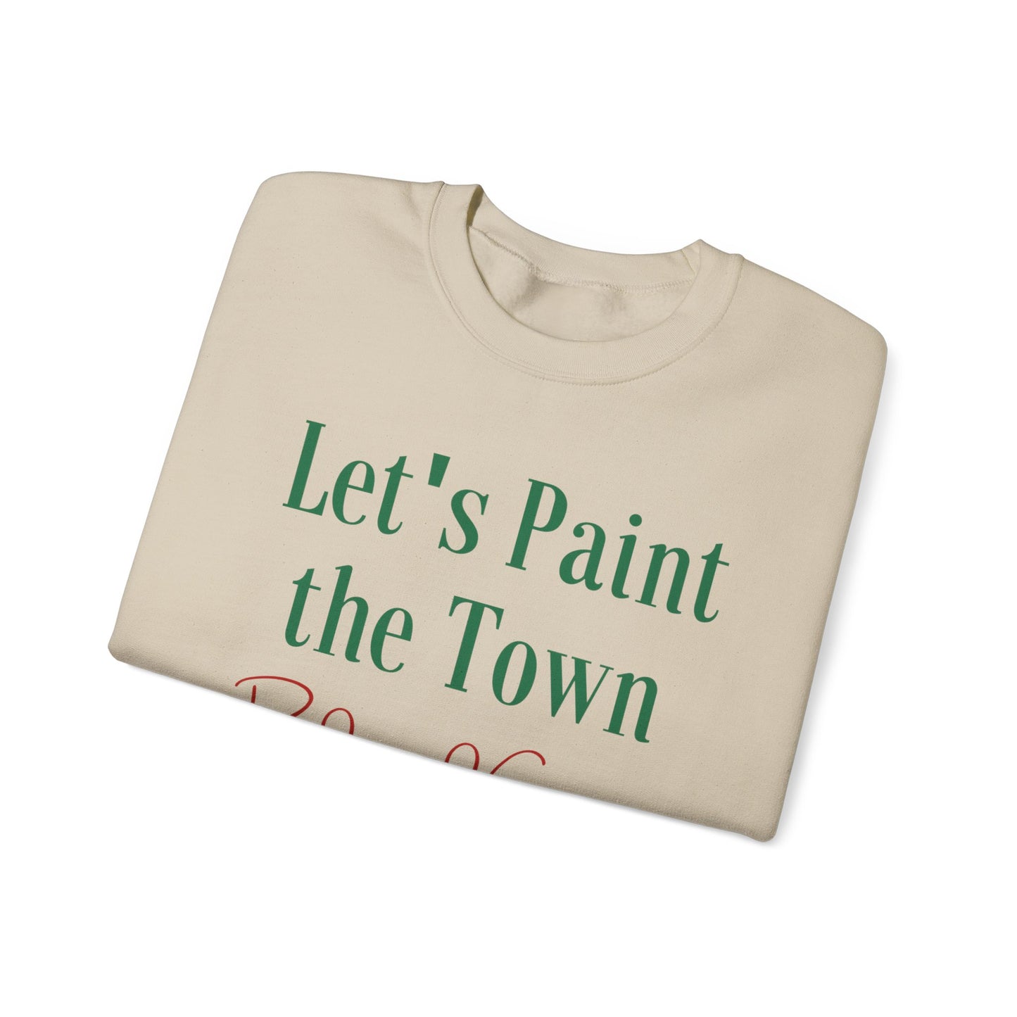 Unisex Heavy Blend Crewneck Sweatshirt Let's Paint The Town Red and Green 🎨❤️💚