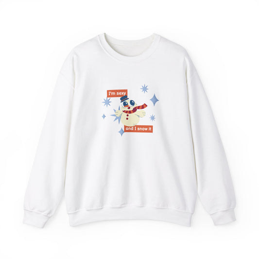 Unisex Heavy Blend Crewneck Sweatshirt I'm Sexy And I Snow It Snowman Design ⛄️❄️✨