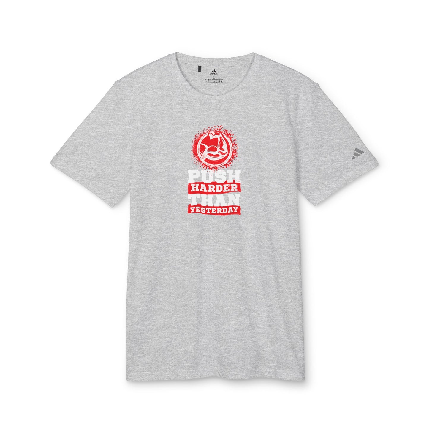 Push Harder Than Yesterday Adidas Unisex Sport T-Shirt