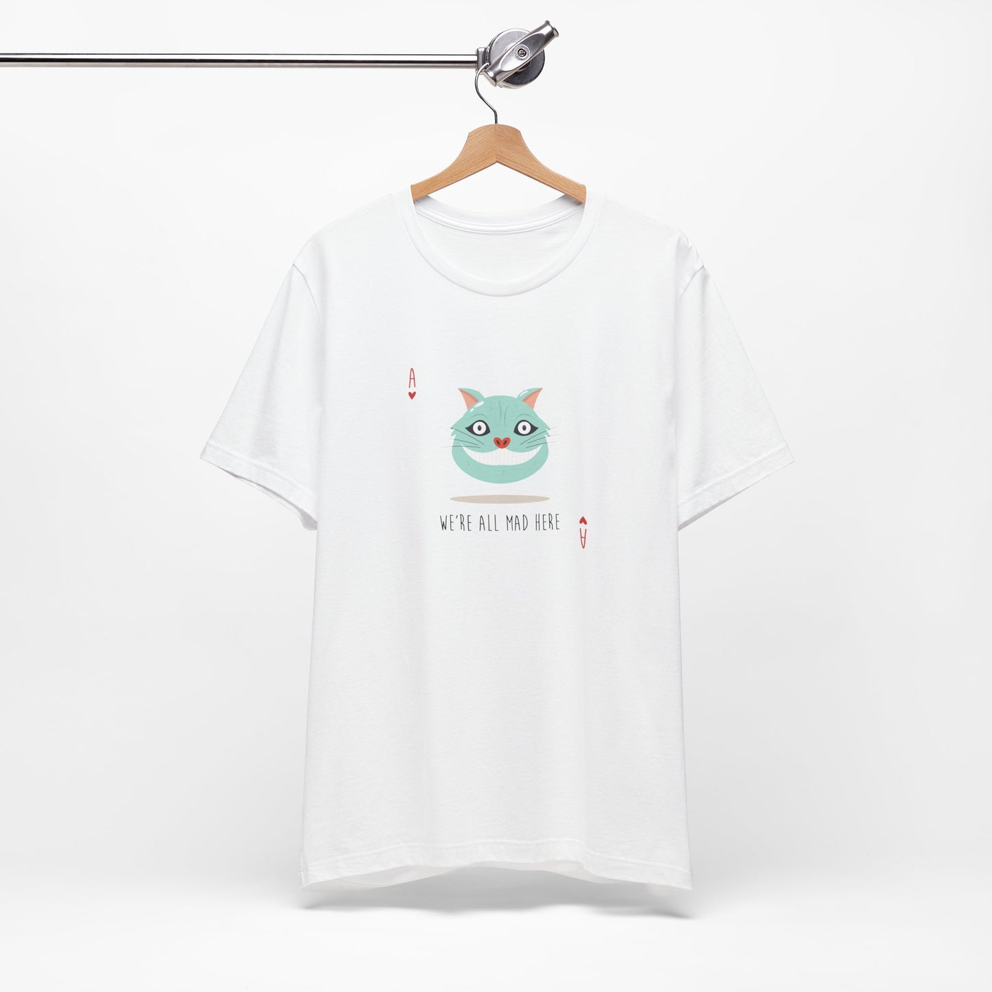 We're All Mad Here Alice In Wonderland Inspired Unisex Jersey Short Sleeve Tee