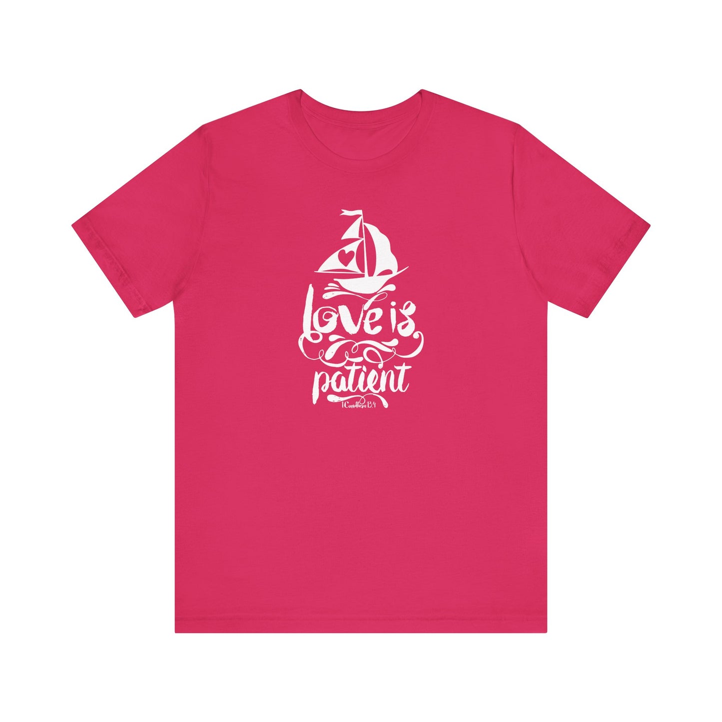 Love Is Patient Corinthians 13:4 Unisex Jersey Short Sleeve Tee