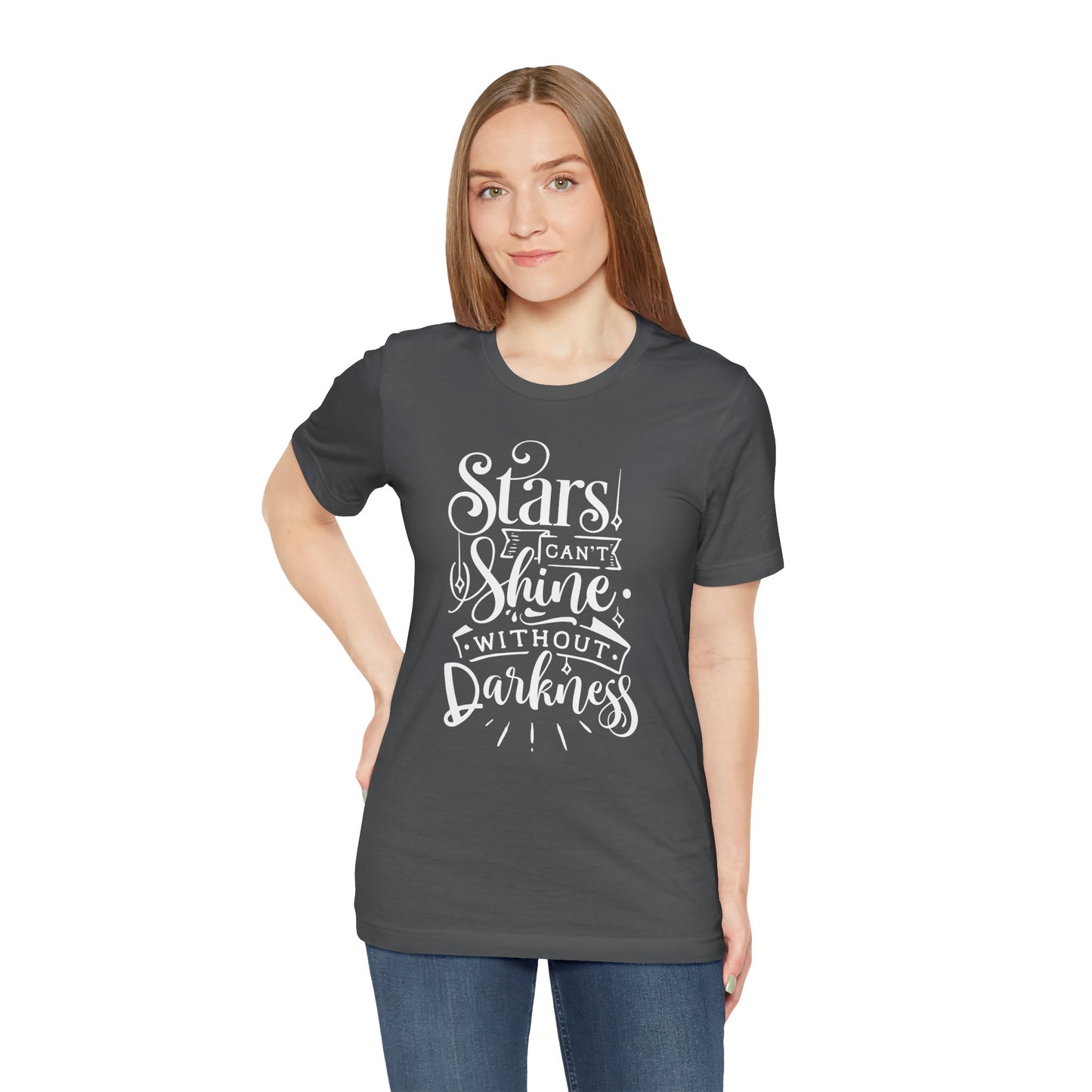 Stars Can't Shine Without Darkness Unisex Jersey Short Sleeve Tee