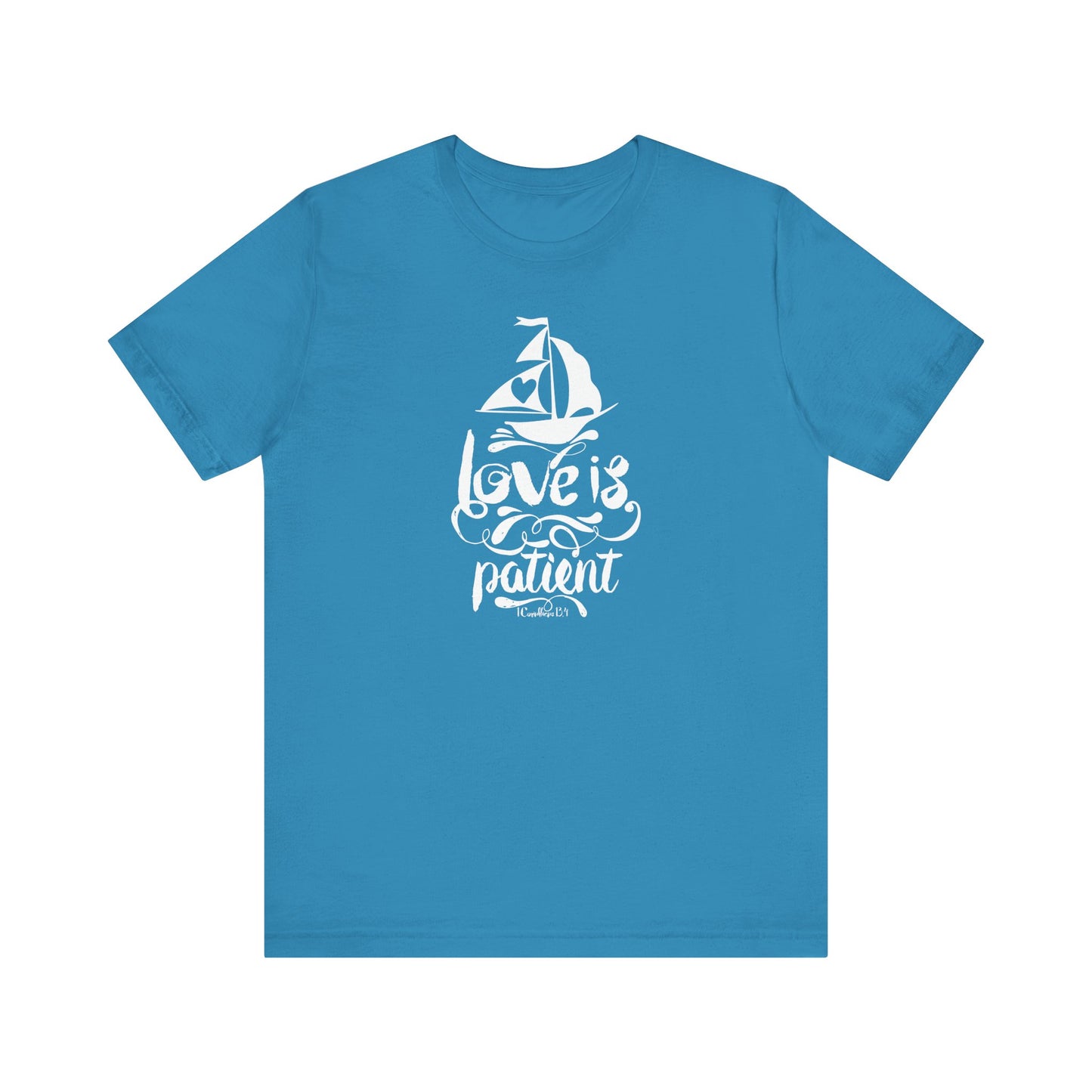 Love Is Patient Corinthians 13:4 Unisex Jersey Short Sleeve Tee