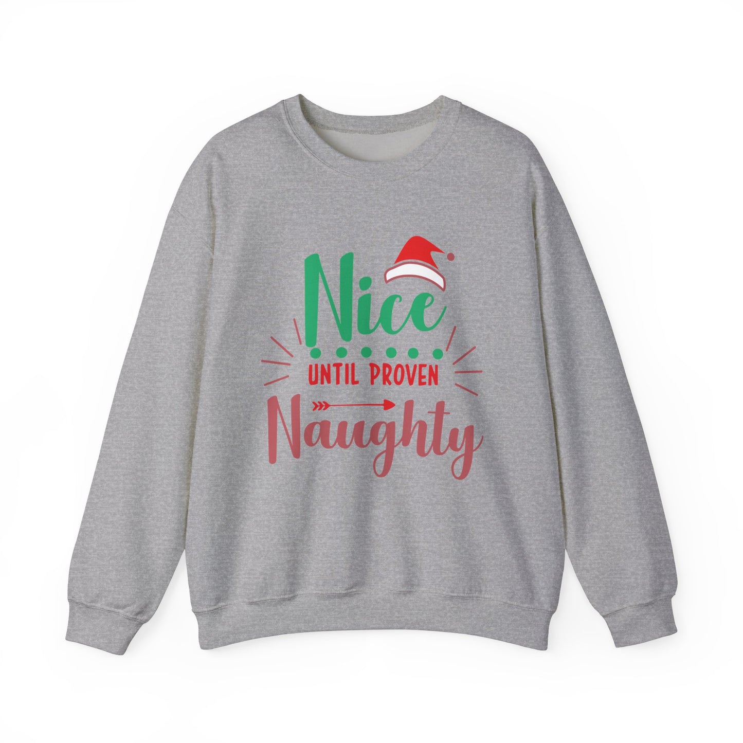 Unisex Heavy Blend Crewneck Sweatshirt Nice Until Proven Naughty 🎄😈✨