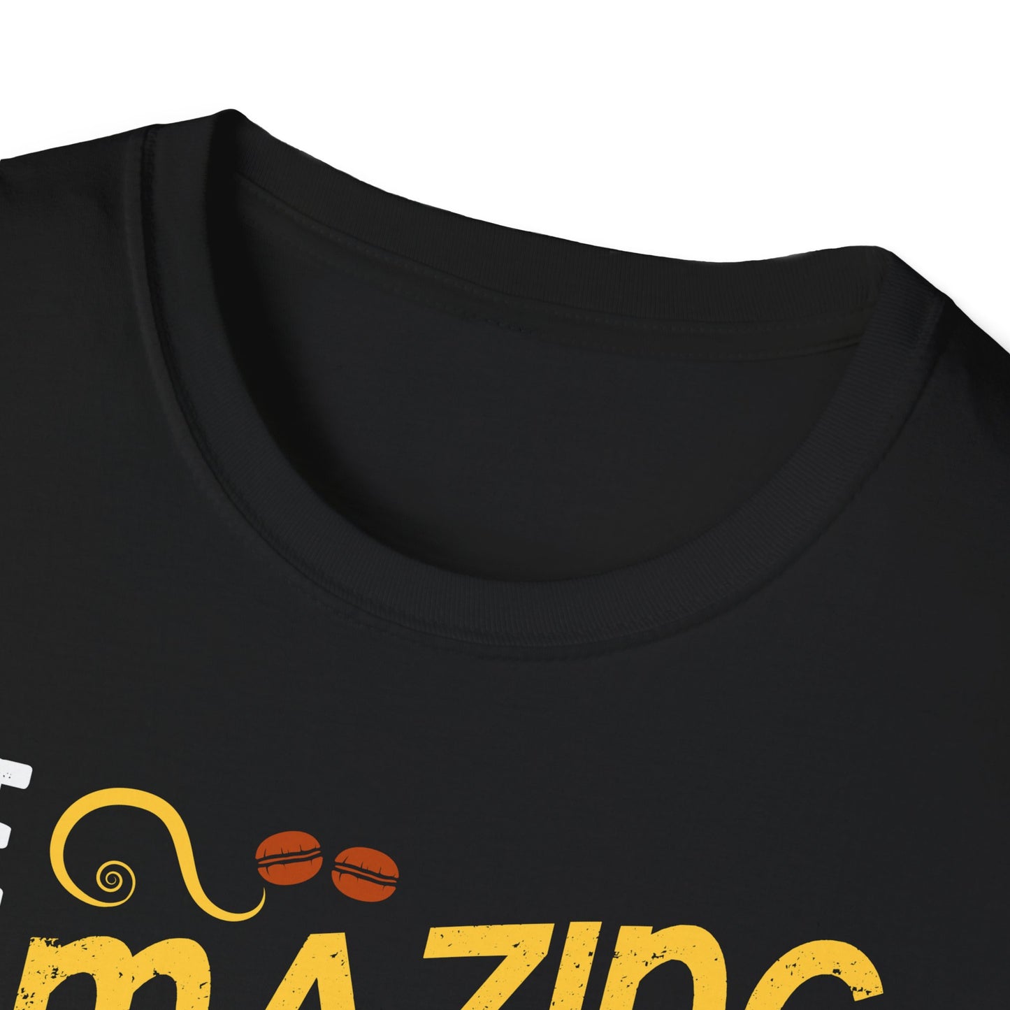 Be Amazing Today But First Coffee Softstyle T-Shirt