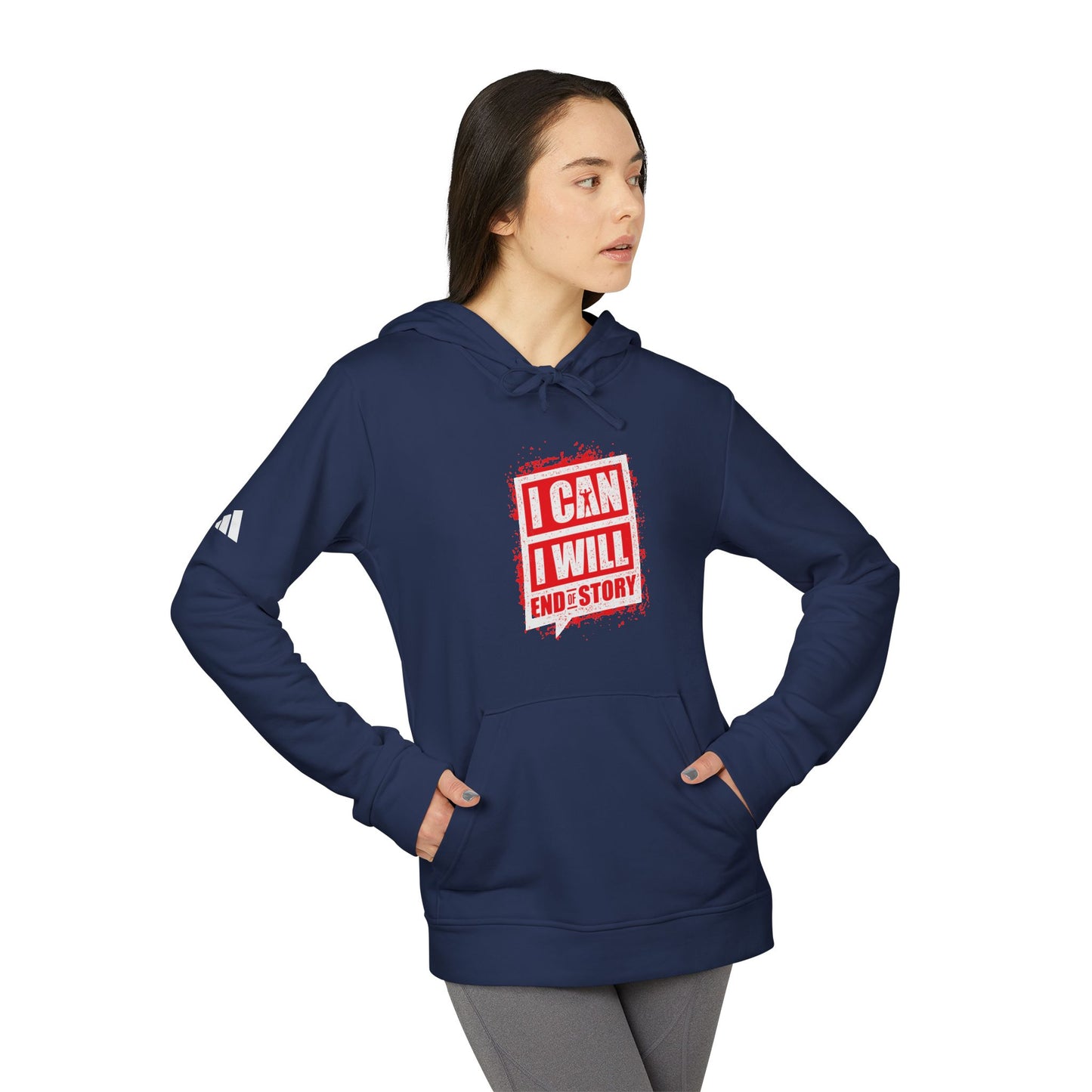 I Can I Will End Of Story Adidas Unisex Cozy Fleece Hoodie