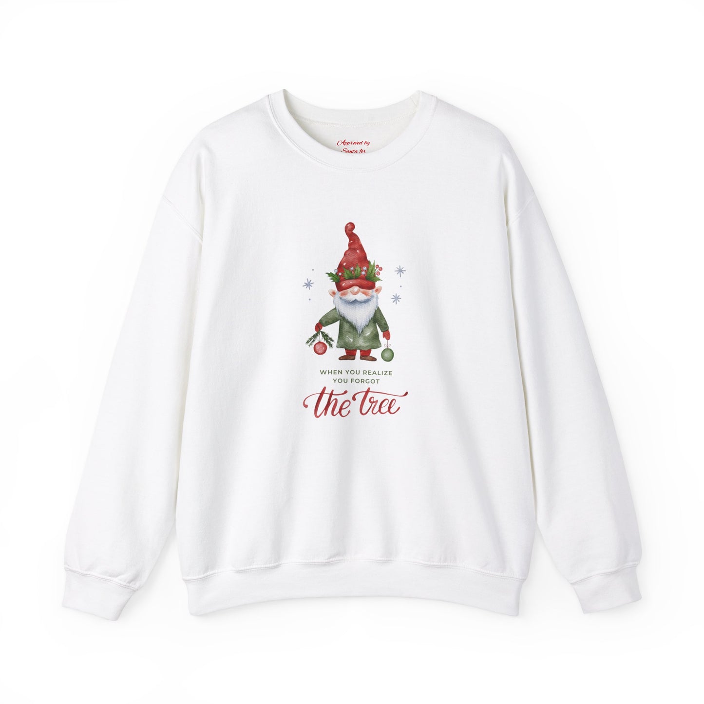 Unisex Heavy Blend Crewneck Sweatshirt When You Realize You Forgot The Tree 🎄🎅✨