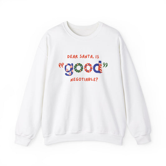 Unisex Heavy Blend Crewneck Sweatshirt Dear Santa, Is Good Negotiable? 🎅💼✨