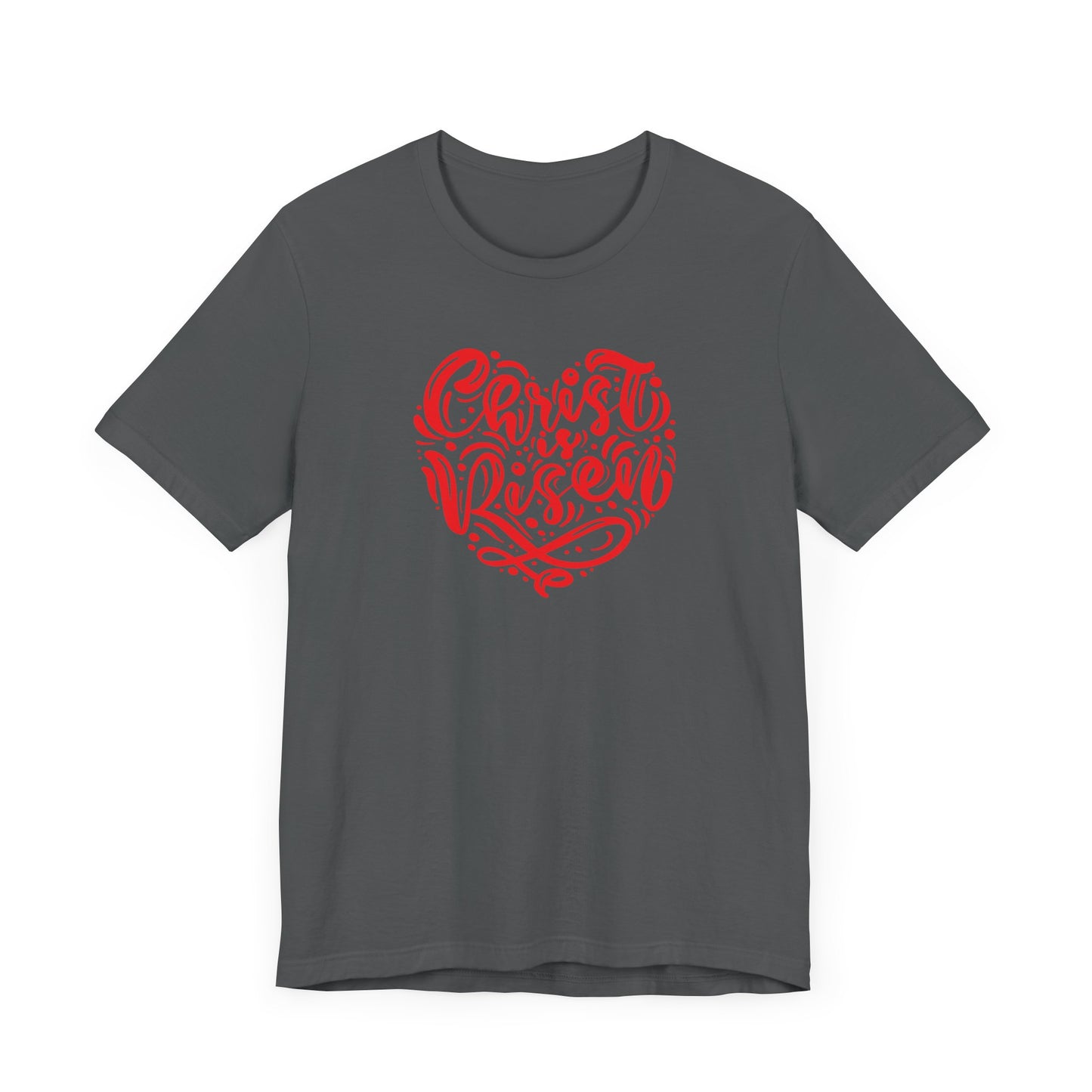 Unisex Jersey Short Sleeve Tee Easter 'Christ is Risen' Heart Shaped Red Print