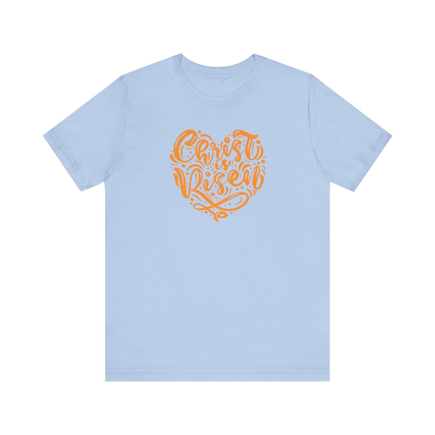 Unisex Jersey Short Sleeve Tee Easter 'Christ is Risen' Heart Shaped Orange Print