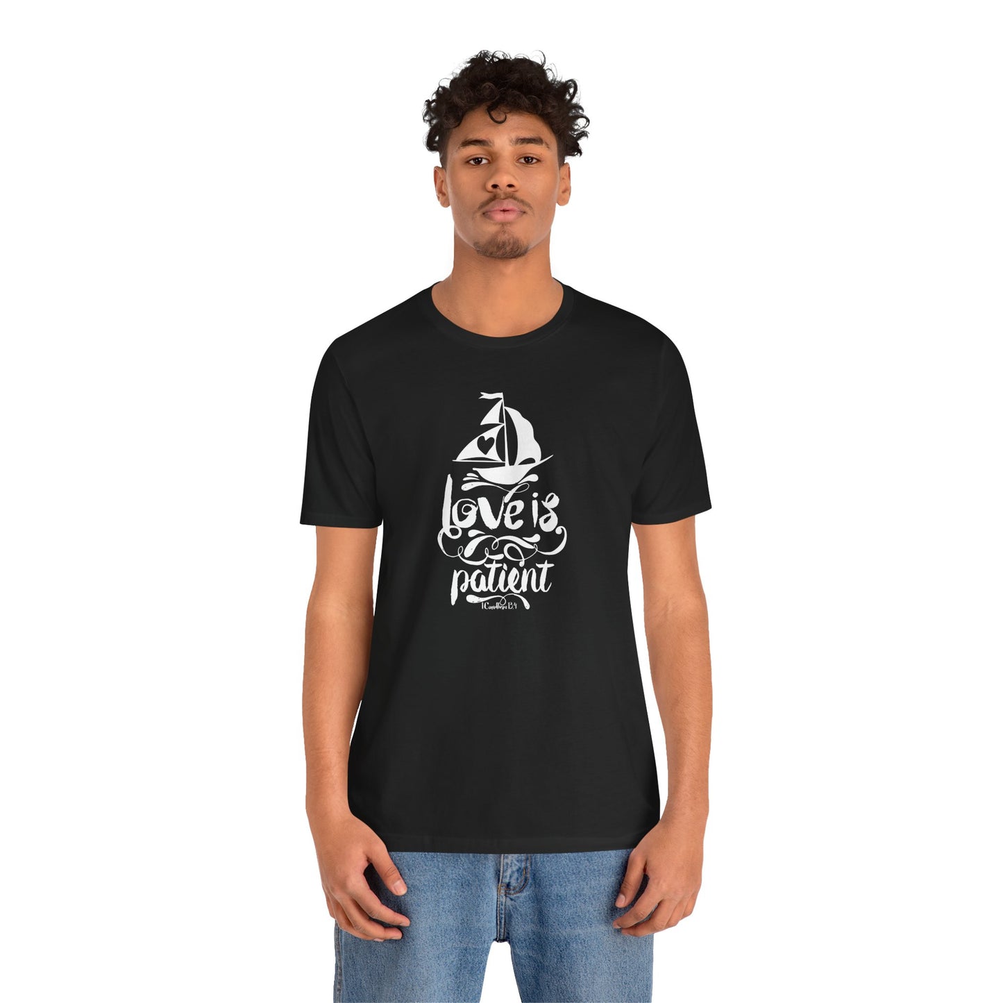 Love Is Patient Corinthians 13:4 Unisex Jersey Short Sleeve Tee