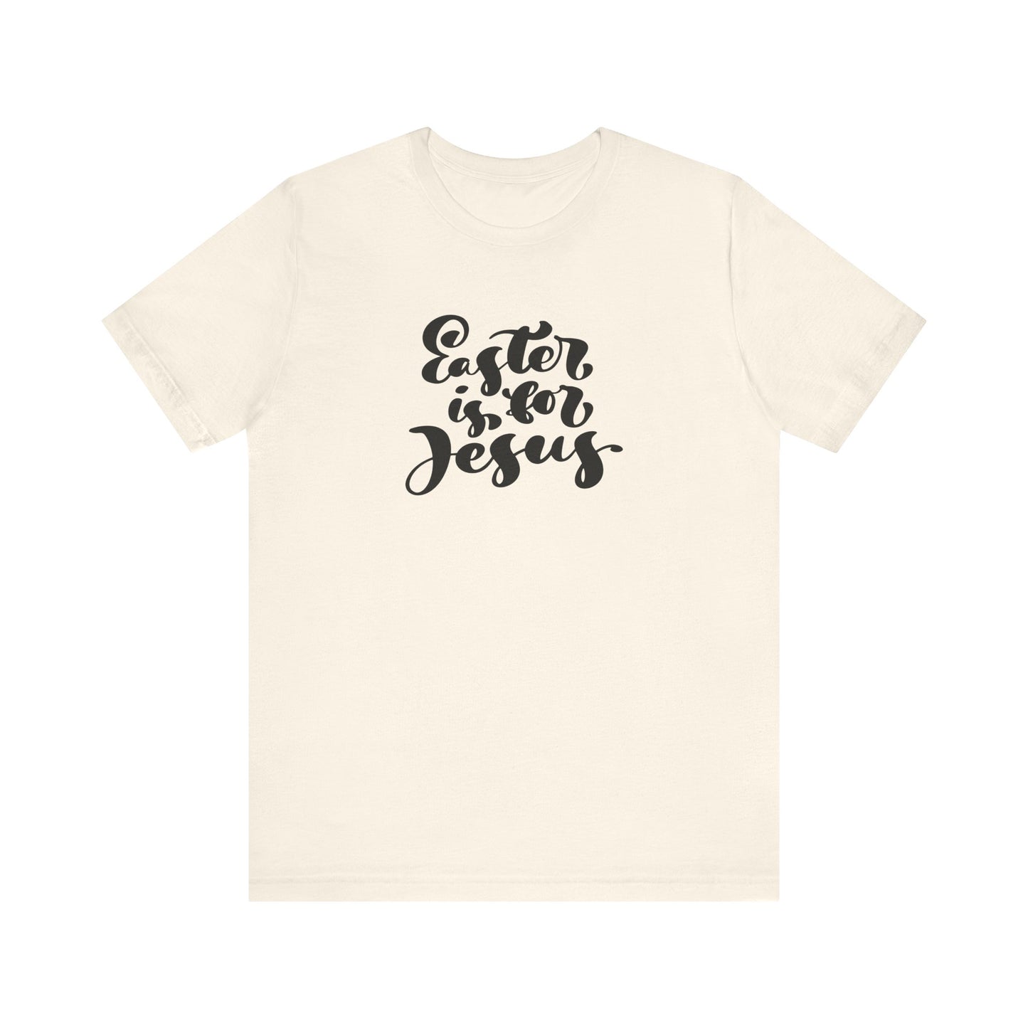 Unisex Jersey Short Sleeve Tee 'Easter Blessings' Inspirational "Easter is for Jesus" Brush Script