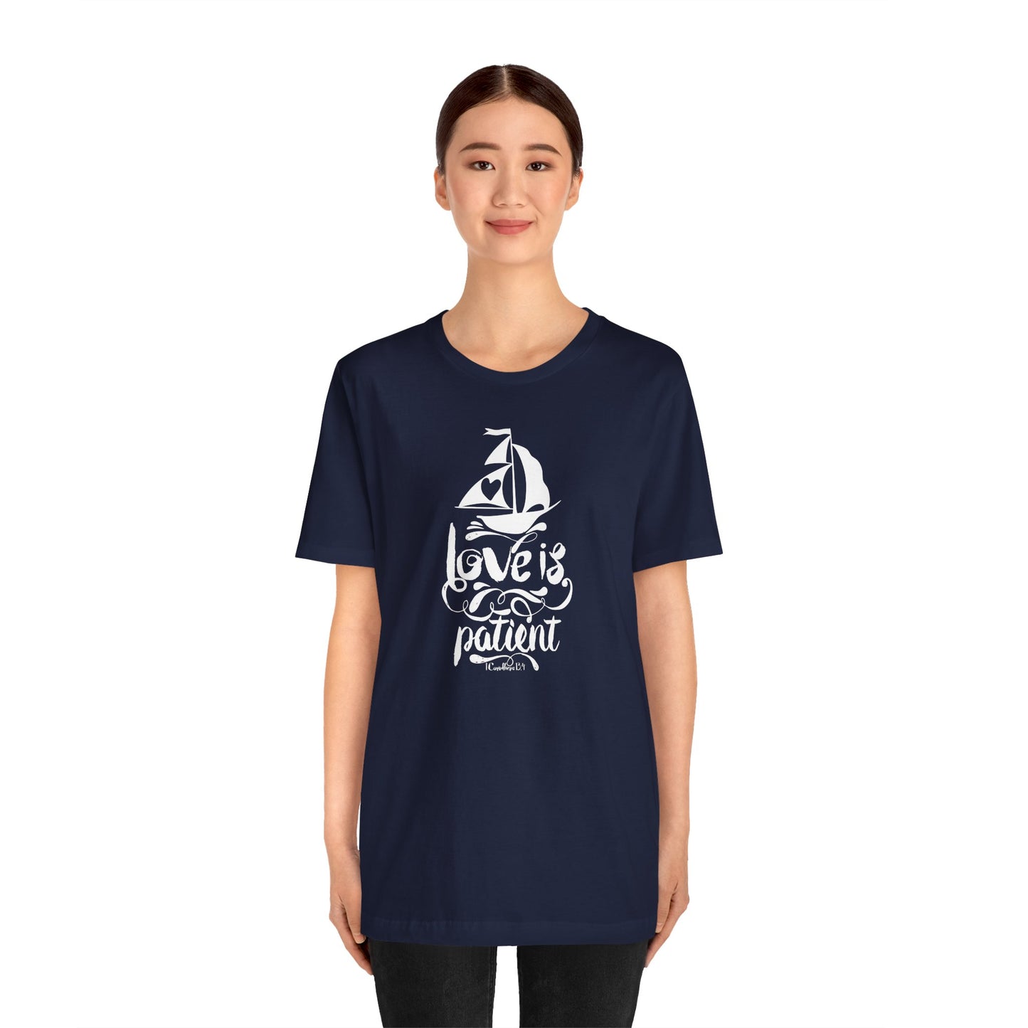 Love Is Patient Corinthians 13:4 Unisex Jersey Short Sleeve Tee