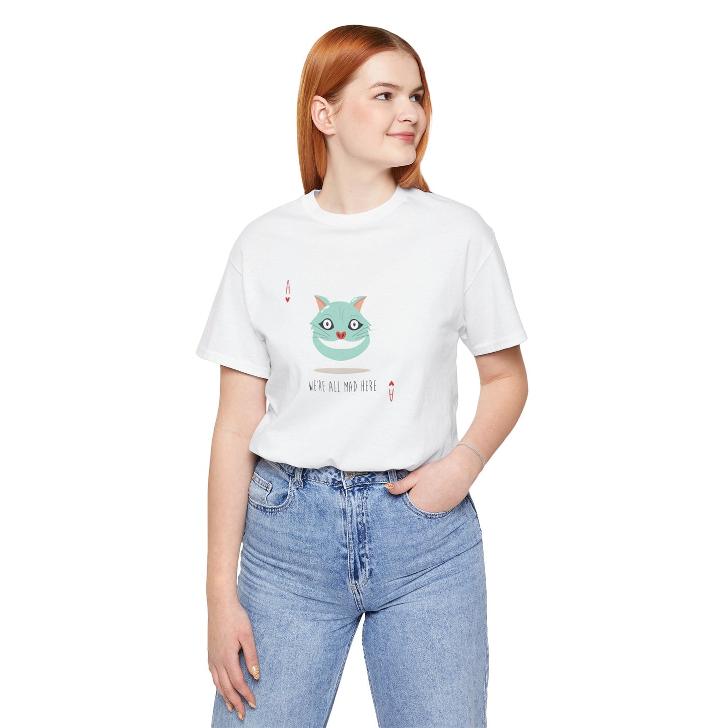 We're All Mad Here Alice In Wonderland Inspired Unisex Jersey Short Sleeve Tee