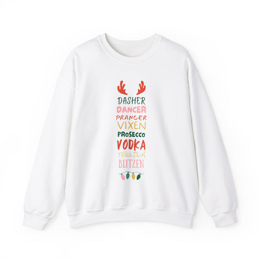 Unisex Heavy Blend Crewneck Sweatshirt Dasher Dancer Prancer Vixen Prosecco Vodka Tequila Blitzen 🍹🦌✨