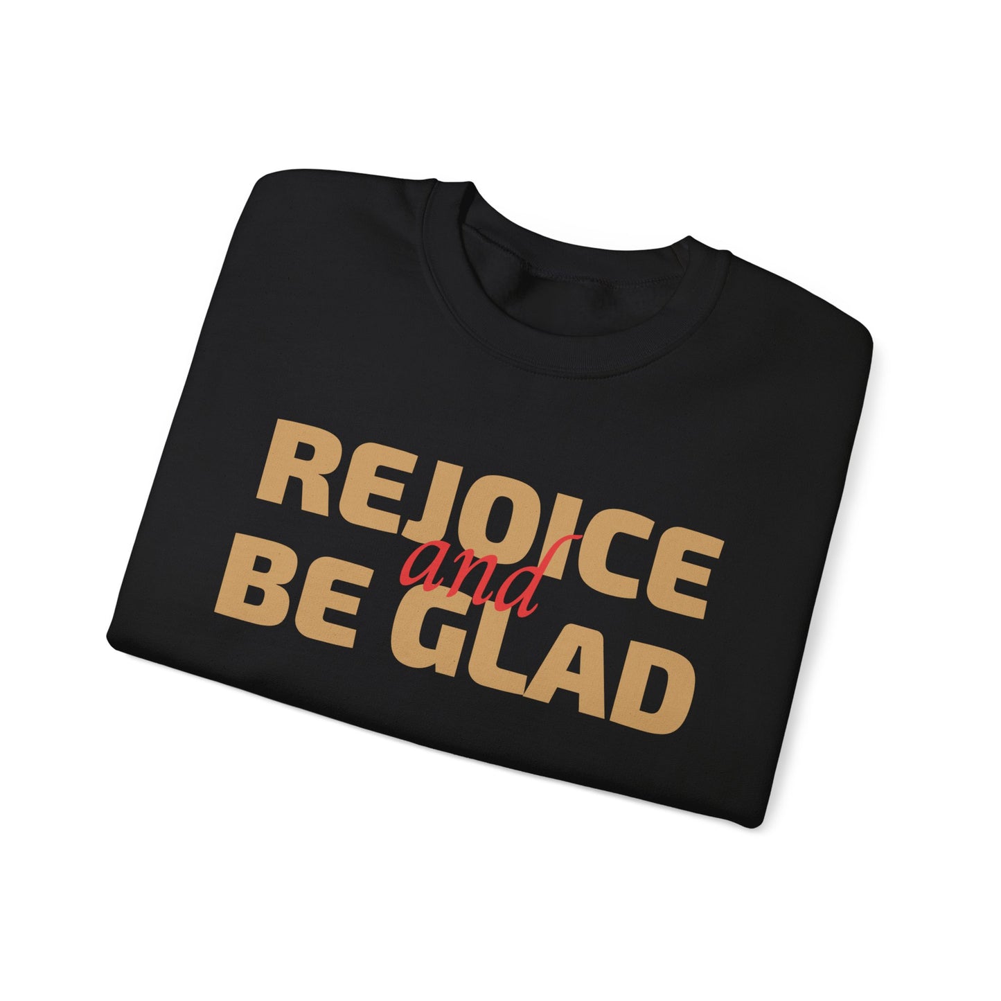 Unisex Heavy Blend Crewneck Sweatshirt Rejoice and Be Glad 🎉✨