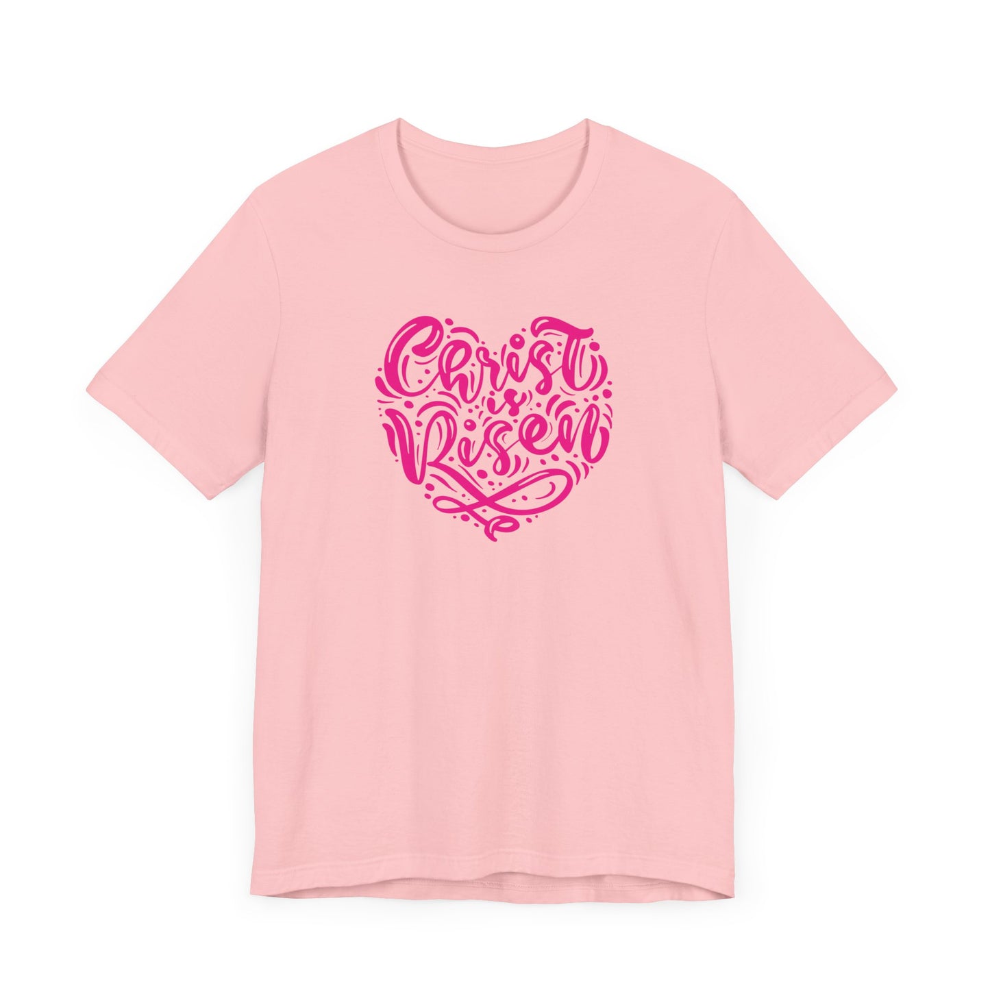 Unisex Jersey Short Sleeve Tee Easter 'Christ is Risen' Heart Shaped Pink Print