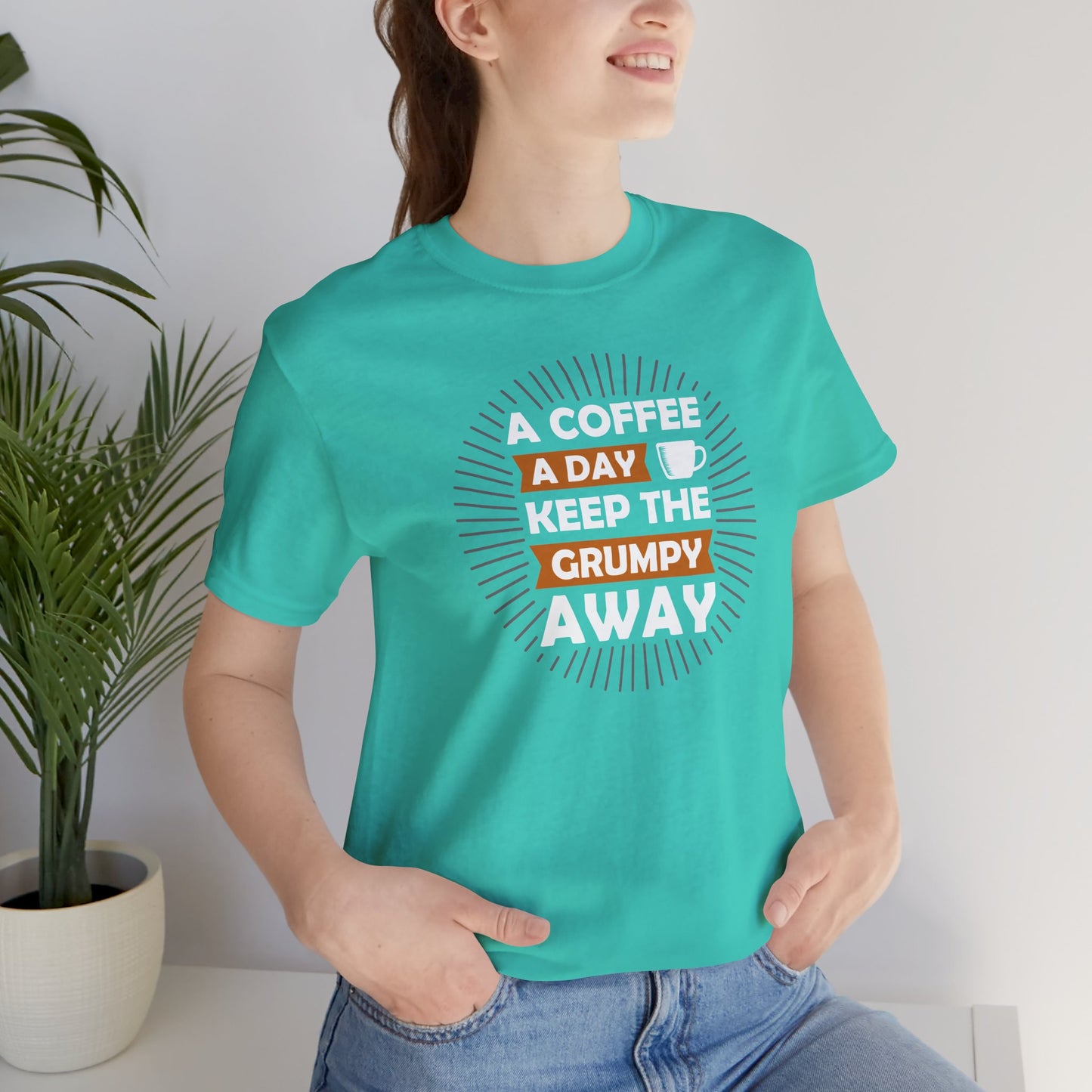 A Coffee A Day Keeps The Grumpy Away Unisex Jersey Short Sleeve Tee
