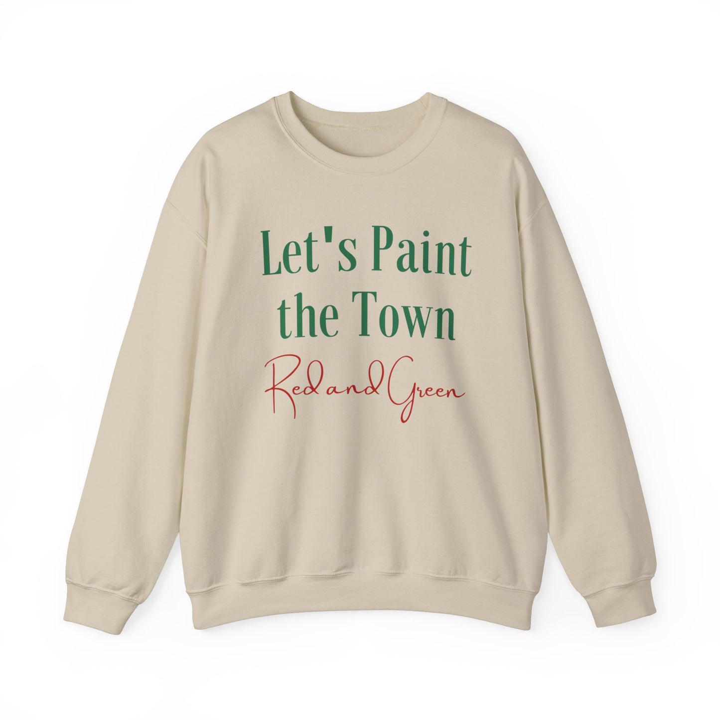 Unisex Heavy Blend Crewneck Sweatshirt Let's Paint The Town Red and Green 🎨❤️💚