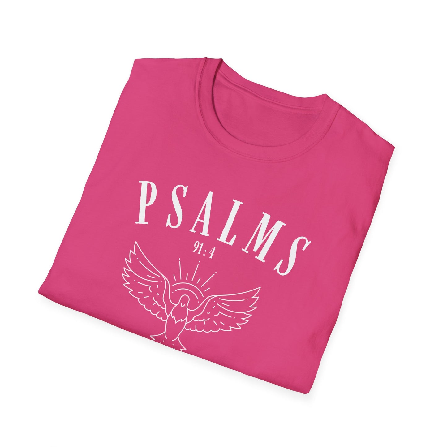 Psalms 91:4 Under His Wings You Will Find Refuge Softstyle T-Shirt