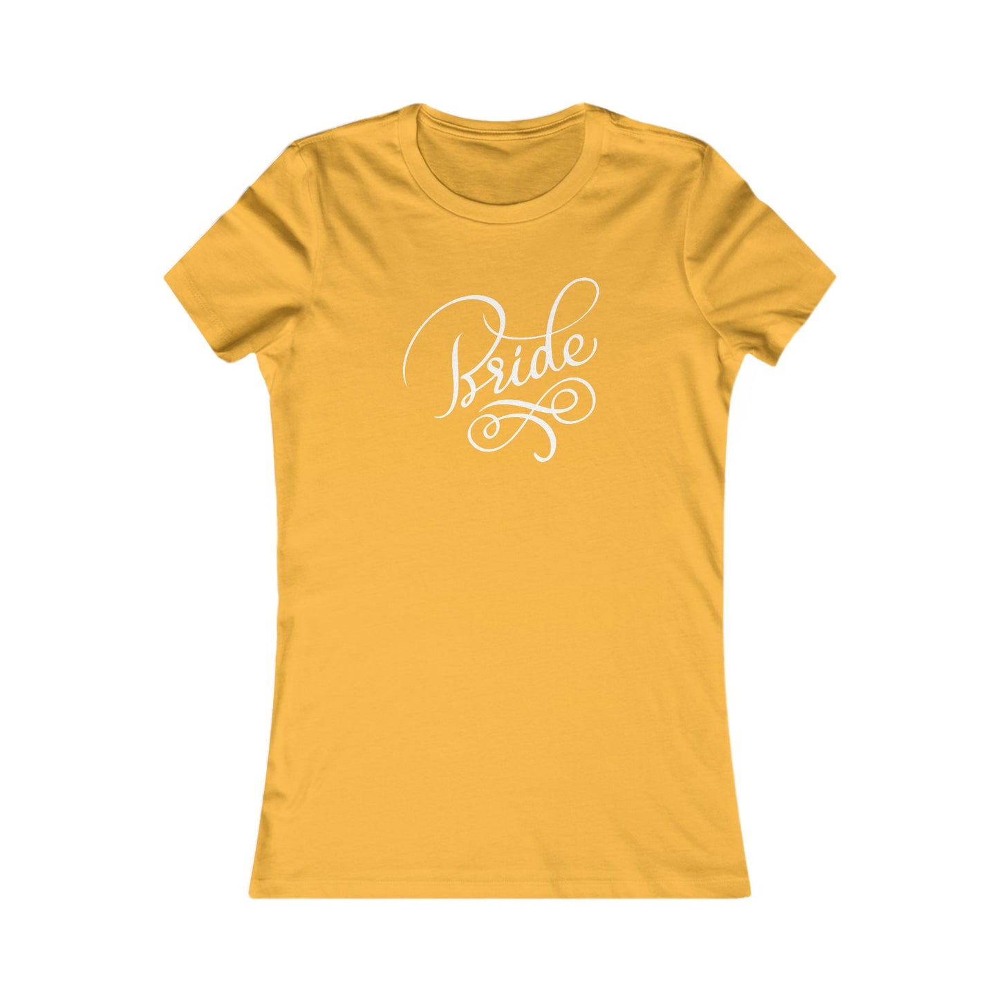 Women's Favorite Tee Bride Vibes White Print