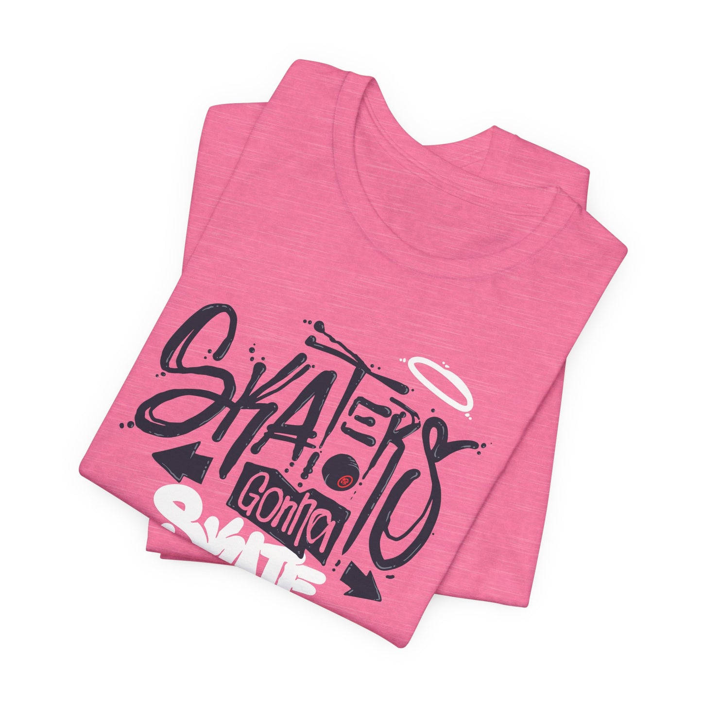 Skaters Gonna Skate Unisex Jersey Short Sleeve Tee