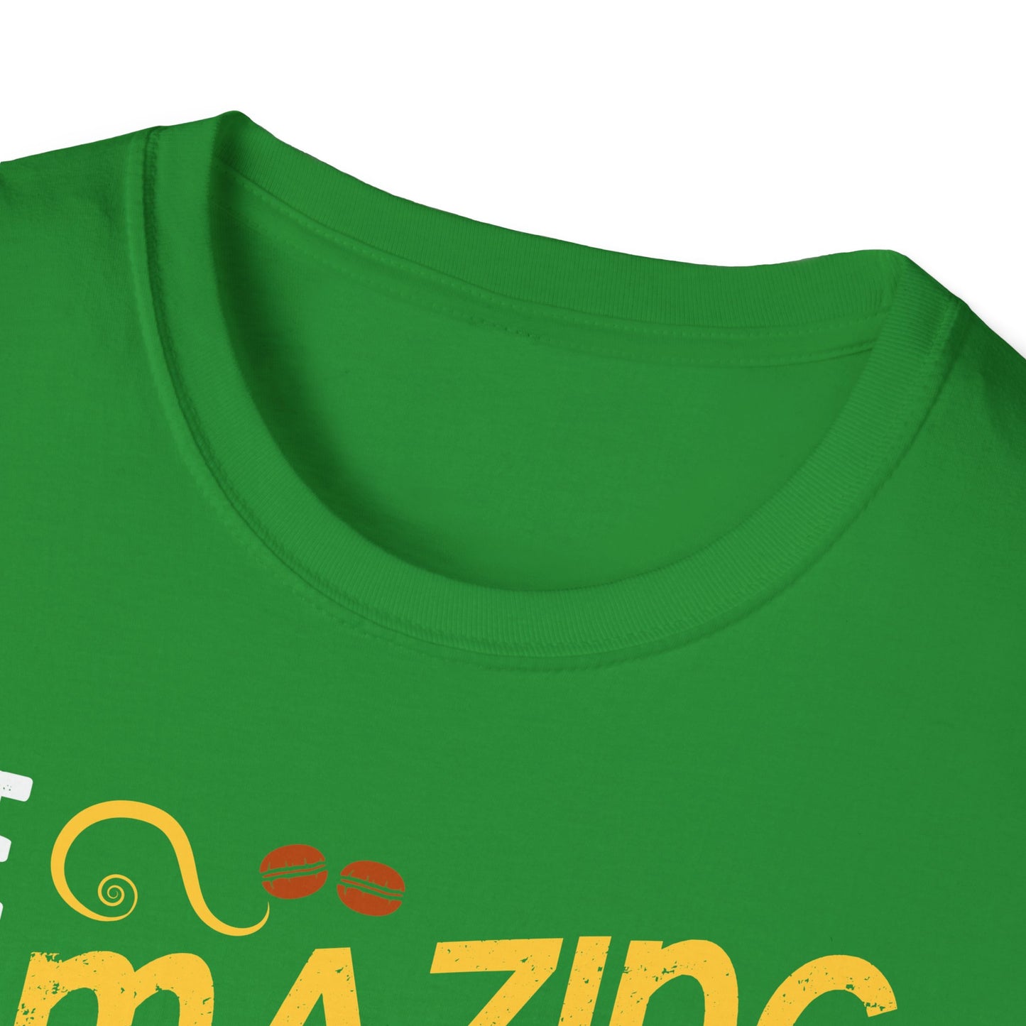 Be Amazing Today But First Coffee Softstyle T-Shirt