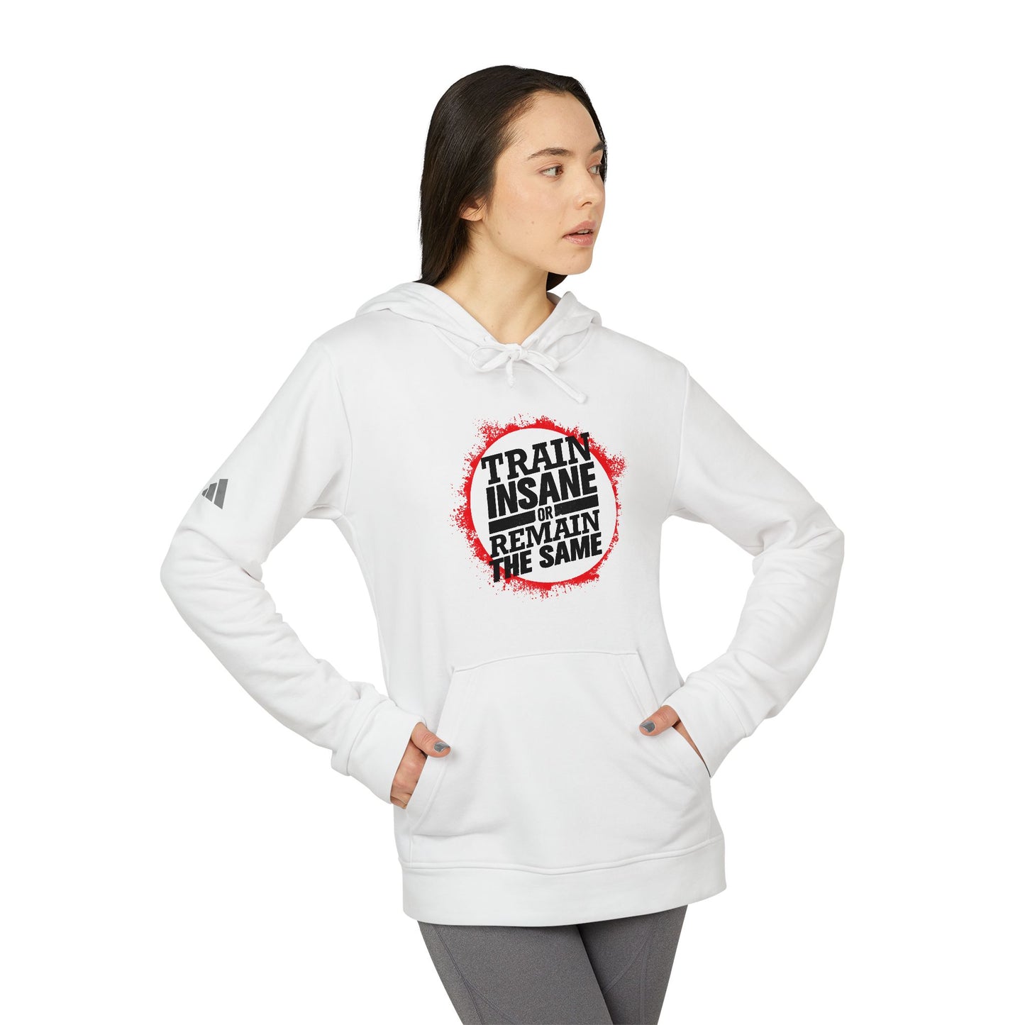 Train Insane Or Remain The Same Adidas Unisex Cozy Fleece Hoodie