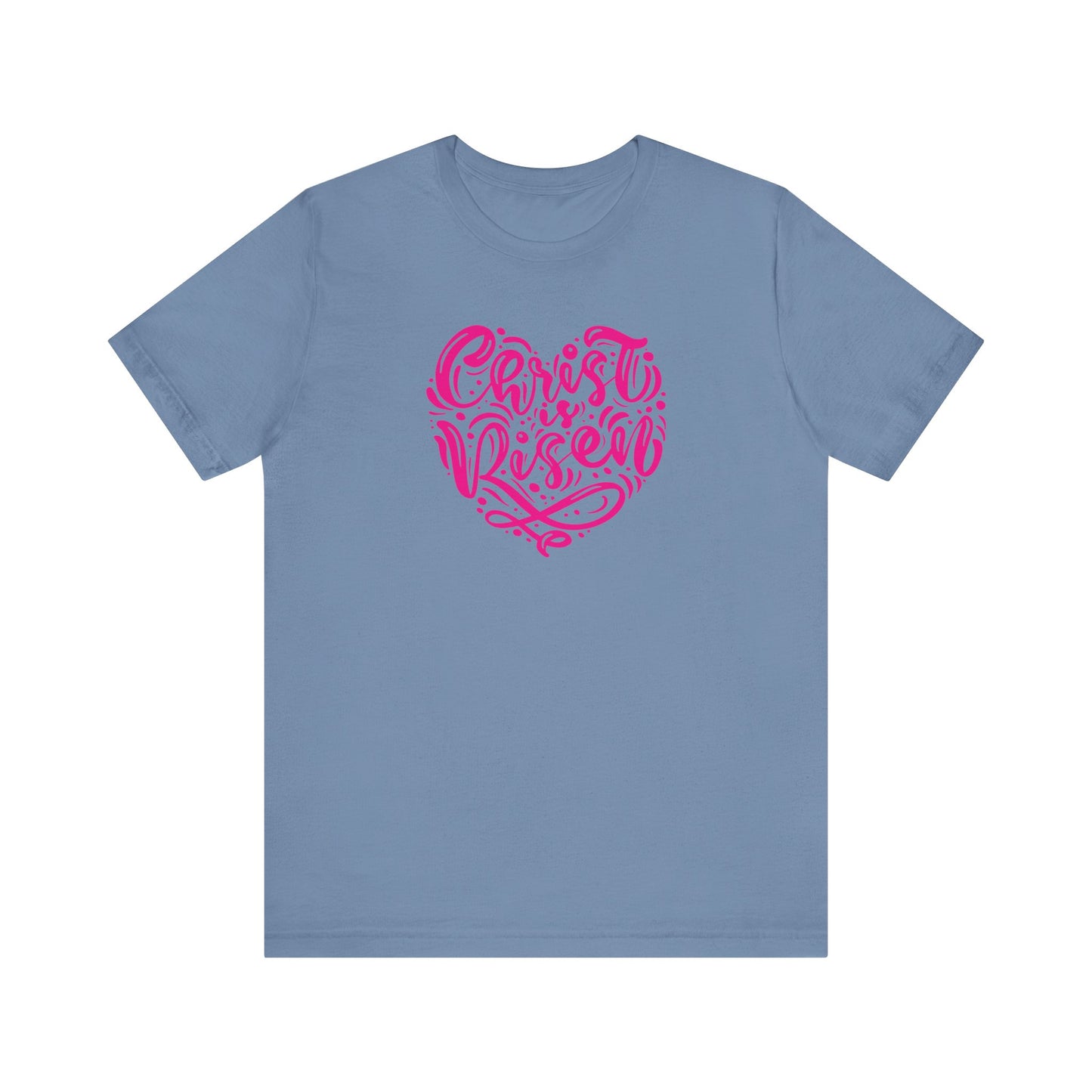 Unisex Jersey Short Sleeve Tee Easter 'Christ is Risen' Heart Shaped Pink Print