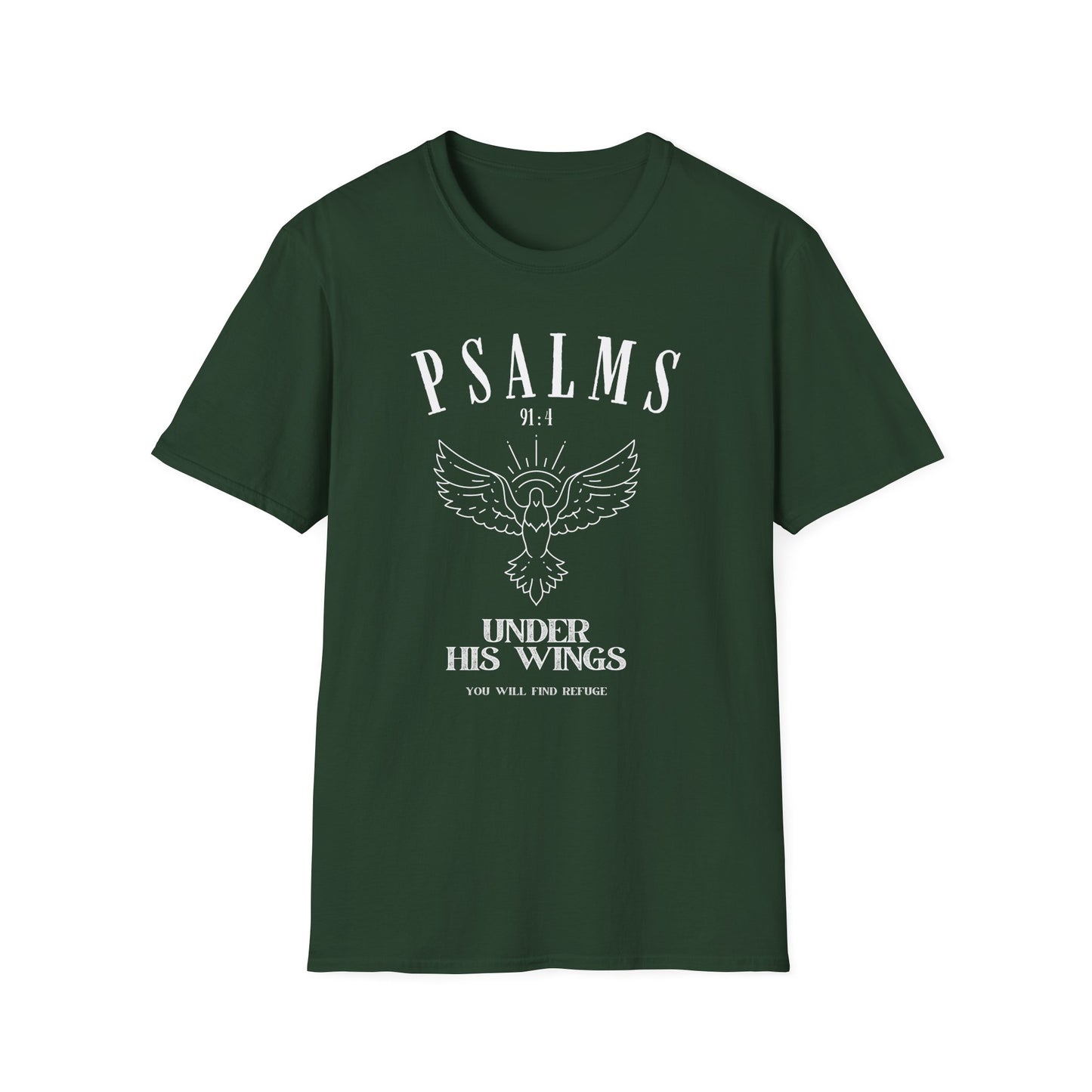 Psalms 91:4 Under His Wings You Will Find Refuge Softstyle T-Shirt