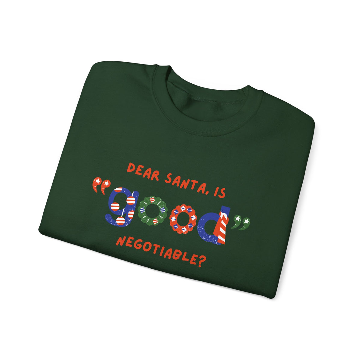 Unisex Heavy Blend Crewneck Sweatshirt Dear Santa, Is Good Negotiable? 🎅💼✨
