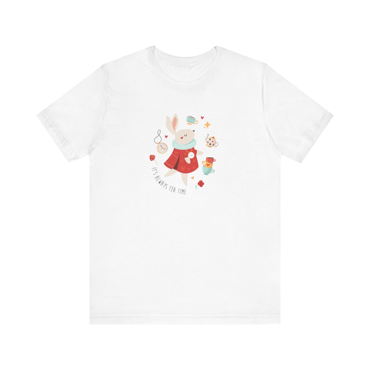 Unisex Jersey Short Sleeve Tee Alice In Wonderland Inspired "It's Always Tea Time"