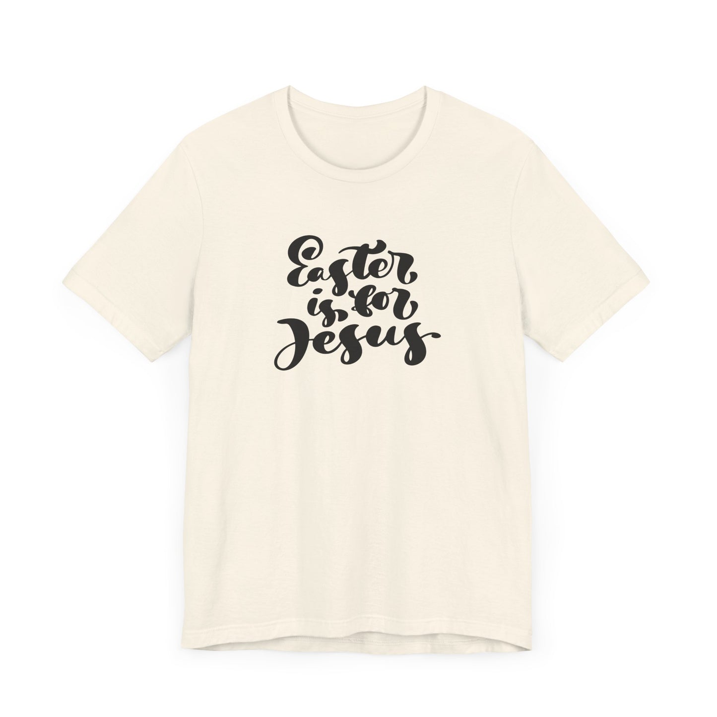 Unisex Jersey Short Sleeve Tee 'Easter Blessings' Inspirational "Easter is for Jesus" Brush Script