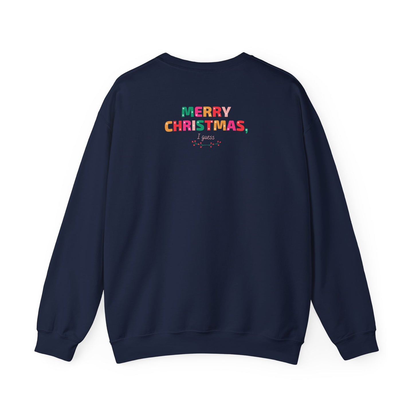 Unisex Heavy Blend Crewneck Sweatshirt Ew, People & Merry Christmas, I Guess 🎄✨
