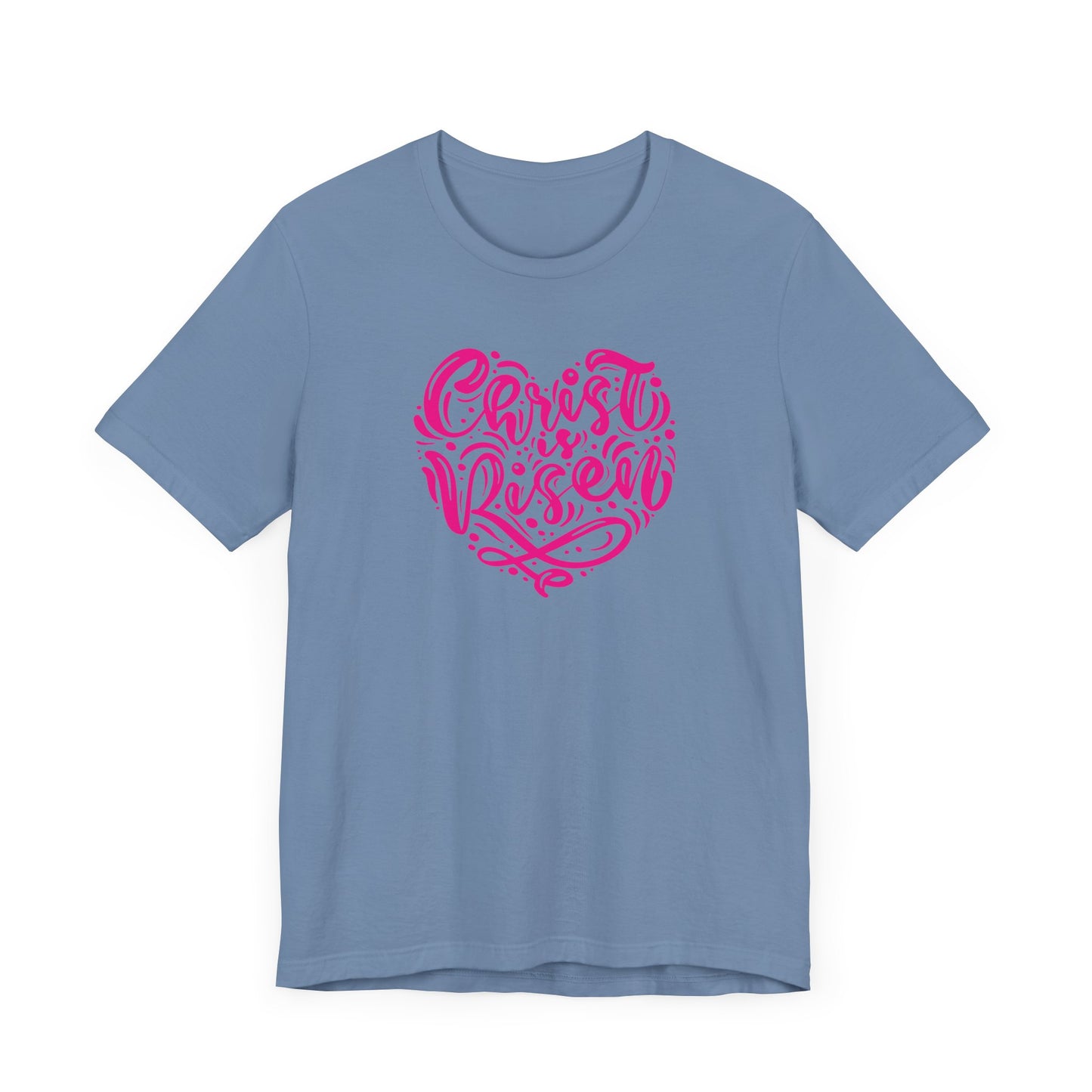 Unisex Jersey Short Sleeve Tee Easter 'Christ is Risen' Heart Shaped Pink Print