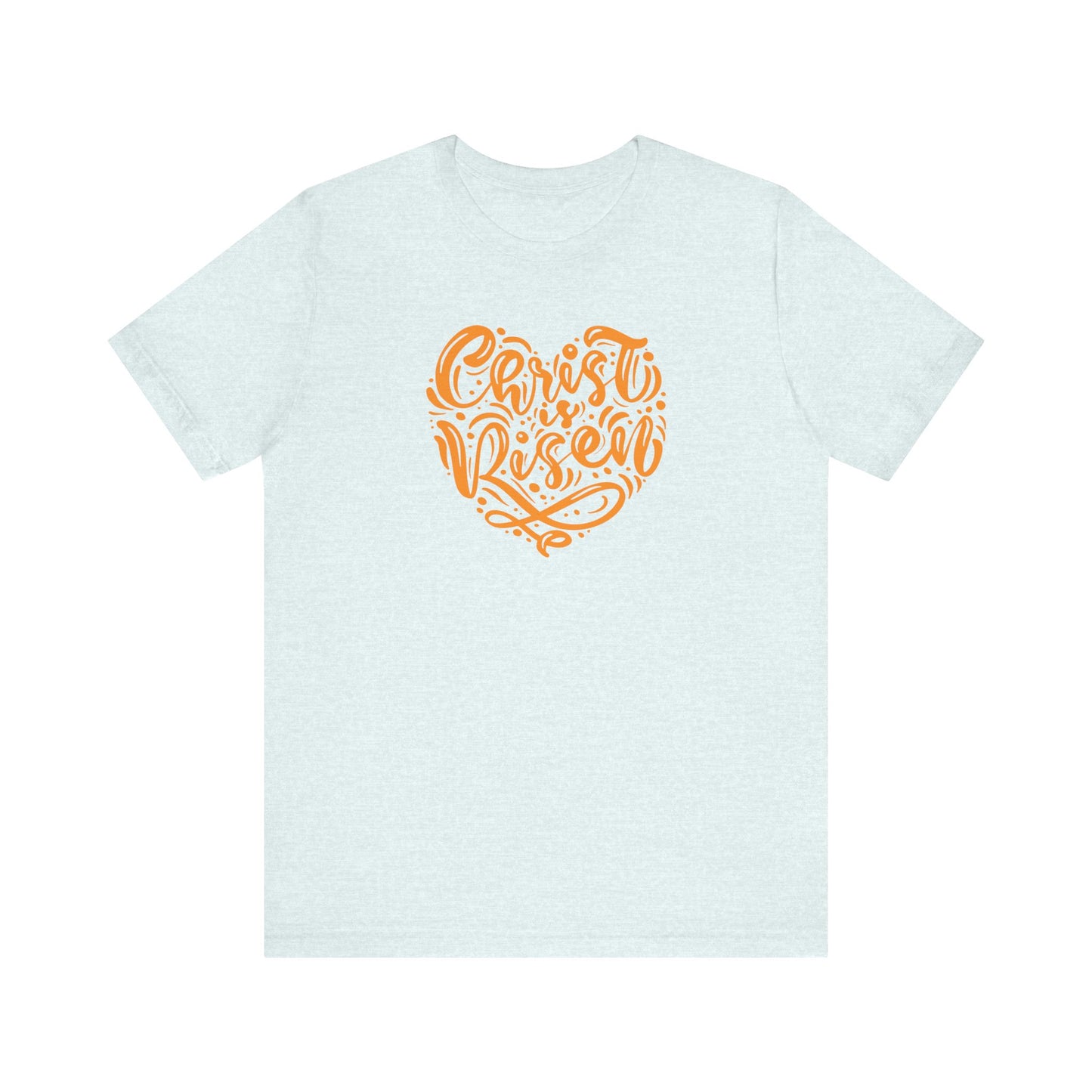 Unisex Jersey Short Sleeve Tee Easter 'Christ is Risen' Heart Shaped Orange Print