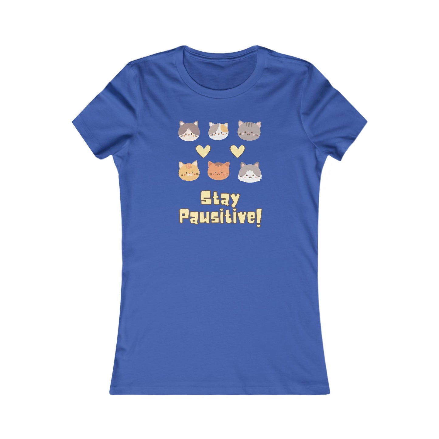 Stay Pawsitive Women's Favorite Tee