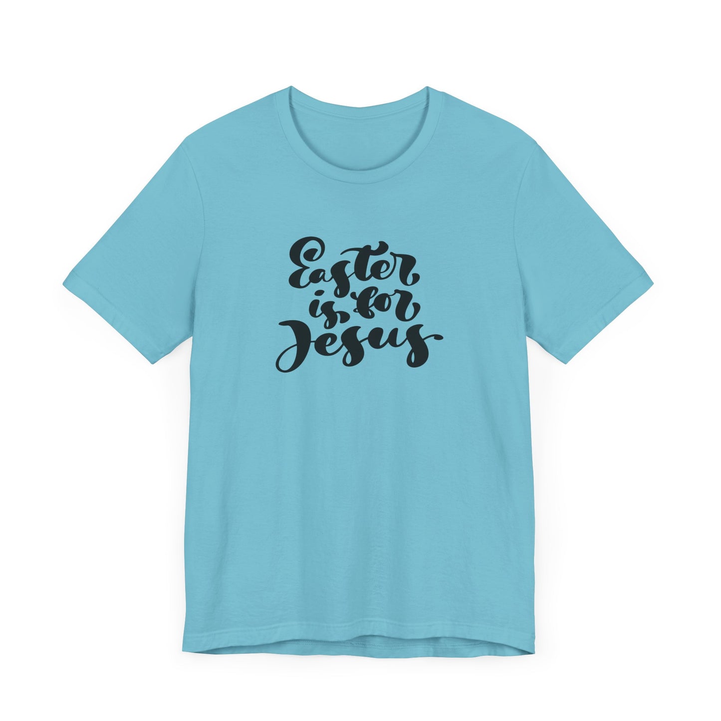 Unisex Jersey Short Sleeve Tee 'Easter Blessings' Inspirational "Easter is for Jesus" Brush Script