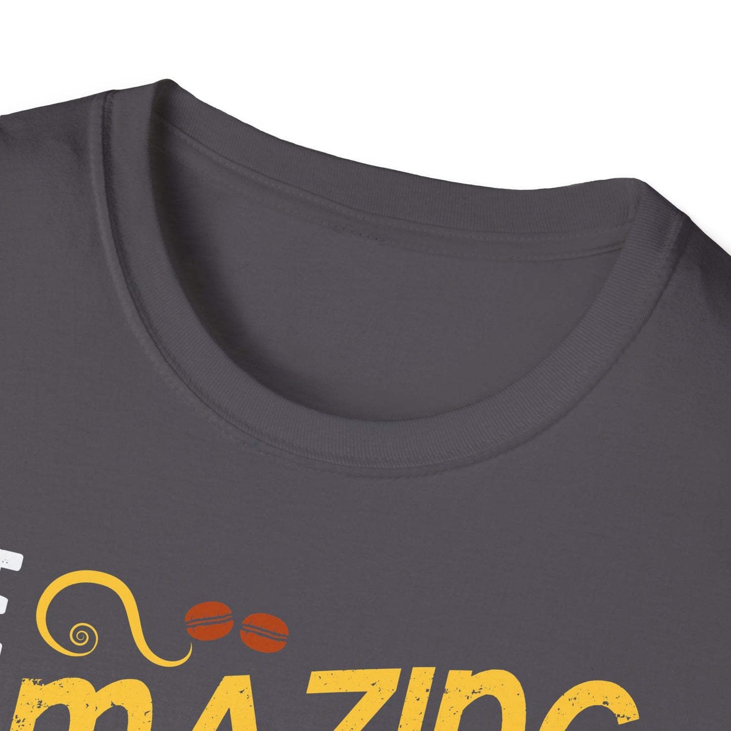 Be Amazing Today But First Coffee Softstyle T-Shirt