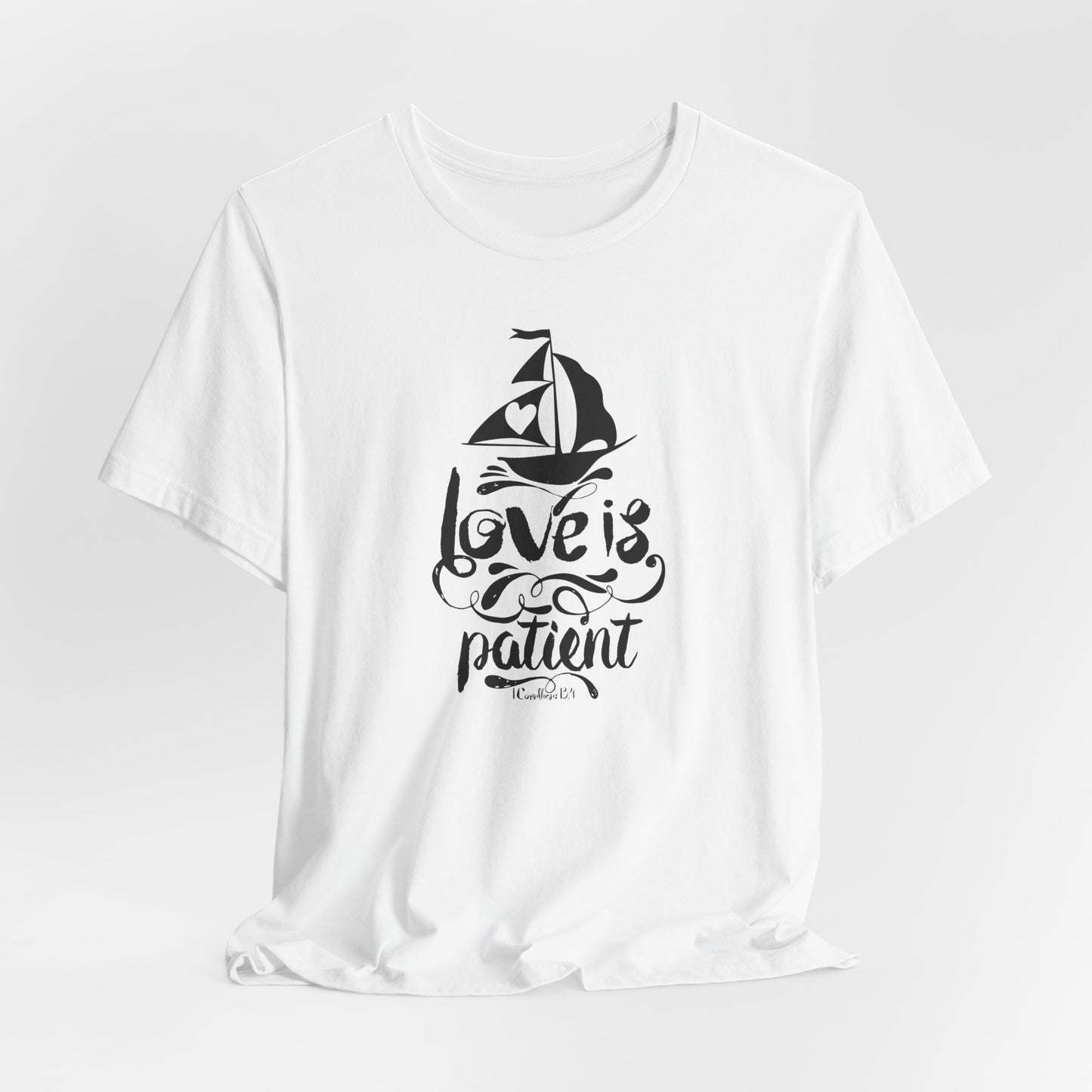 Love Is Patient Corinthians 13:4 Unisex Jersey Short Sleeve Tee