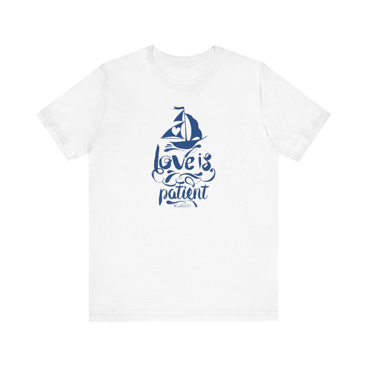Love Is Patient Corinthians 13:4 Unisex Jersey Short Sleeve Tee
