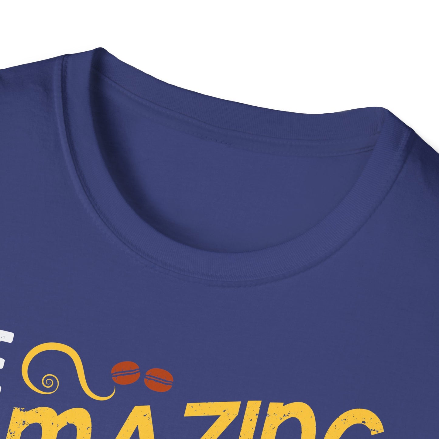 Be Amazing Today But First Coffee Softstyle T-Shirt