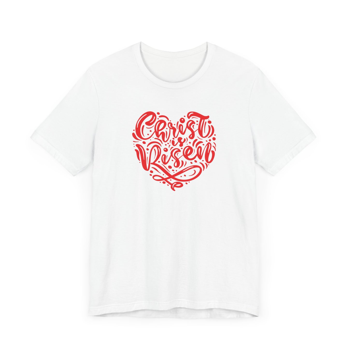 Unisex Jersey Short Sleeve Tee Easter 'Christ is Risen' Heart Shaped Red Print