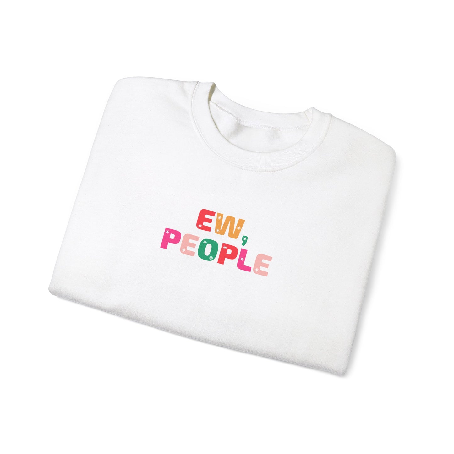 Unisex Heavy Blend Crewneck Sweatshirt Ew, People & Merry Christmas, I Guess 🎄✨
